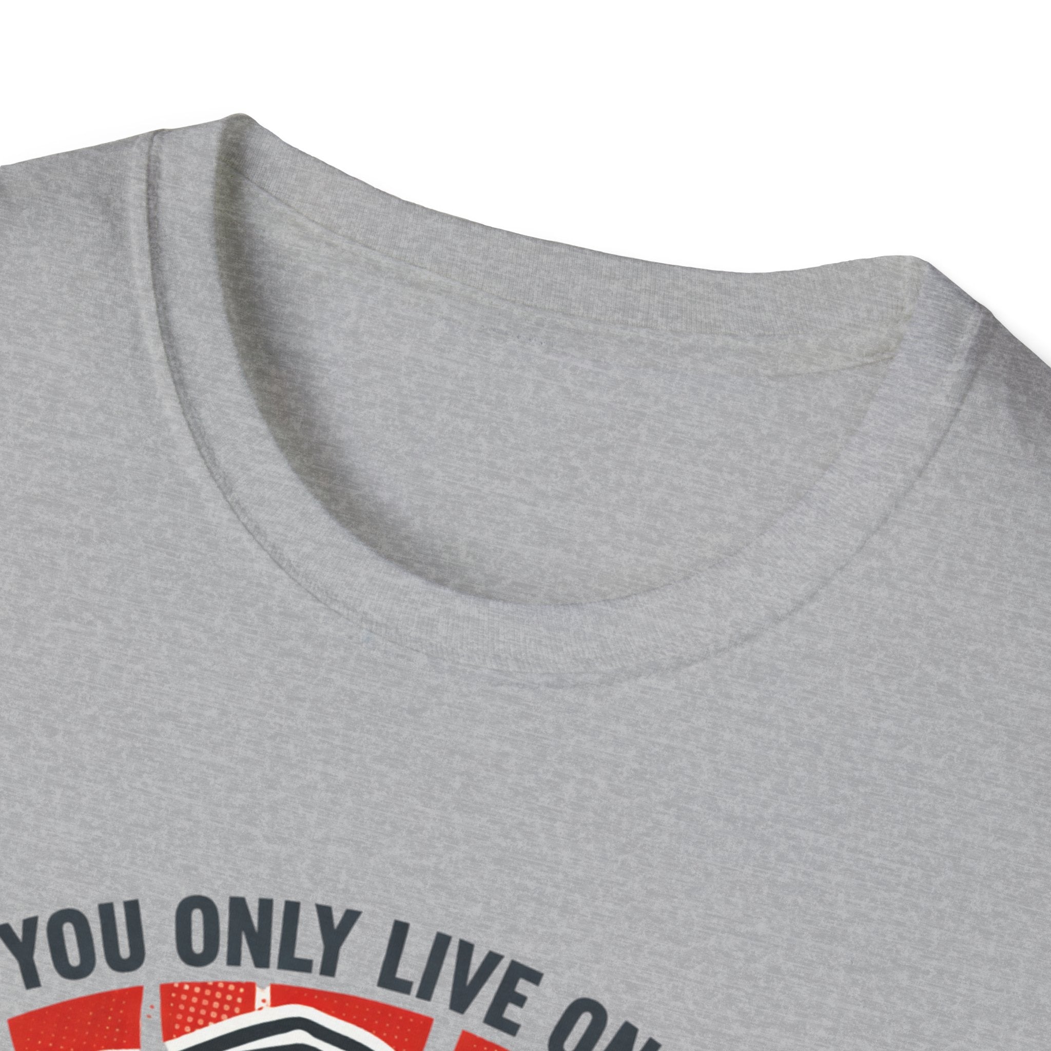 Motivational Fitness T-Shirt — "You Only Live Once So Go Get Fit!"