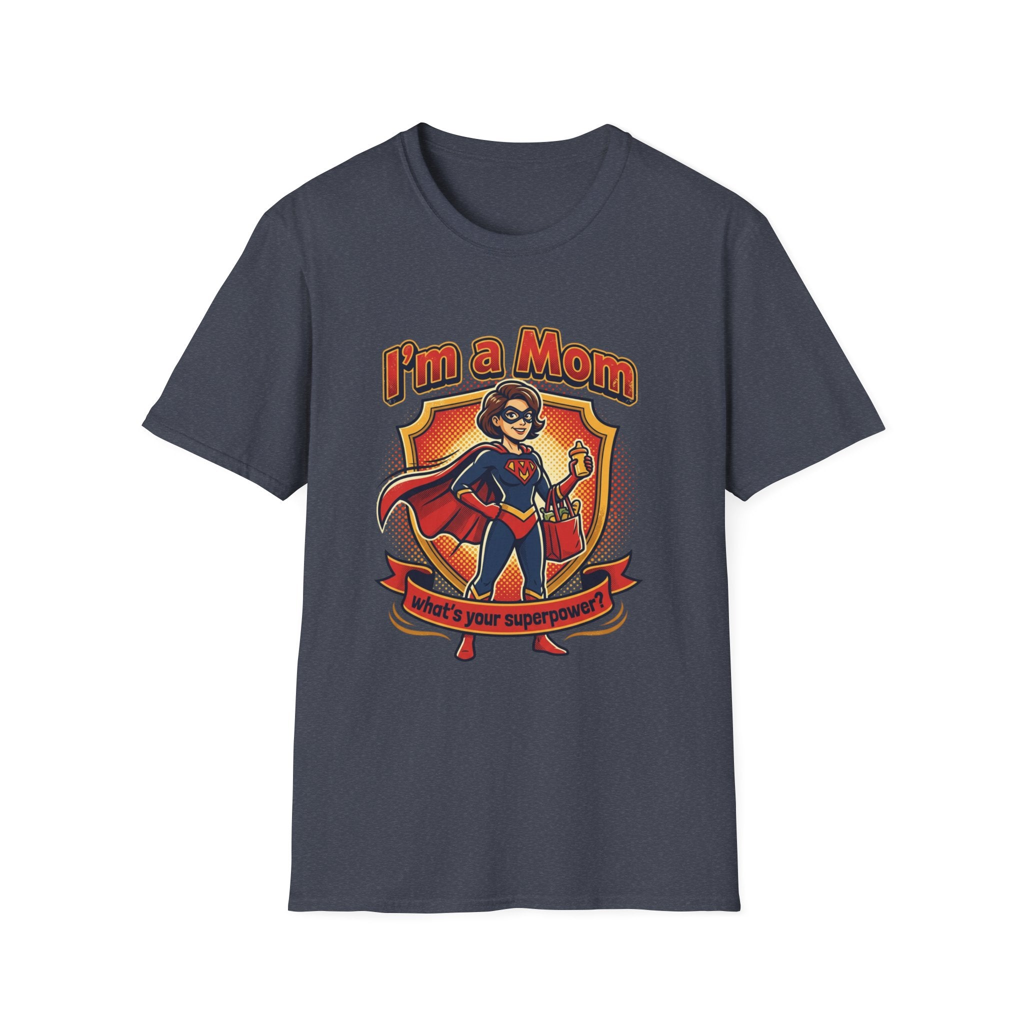 I'm a Mom superhero mom T-Shirt | mom superhero illustration