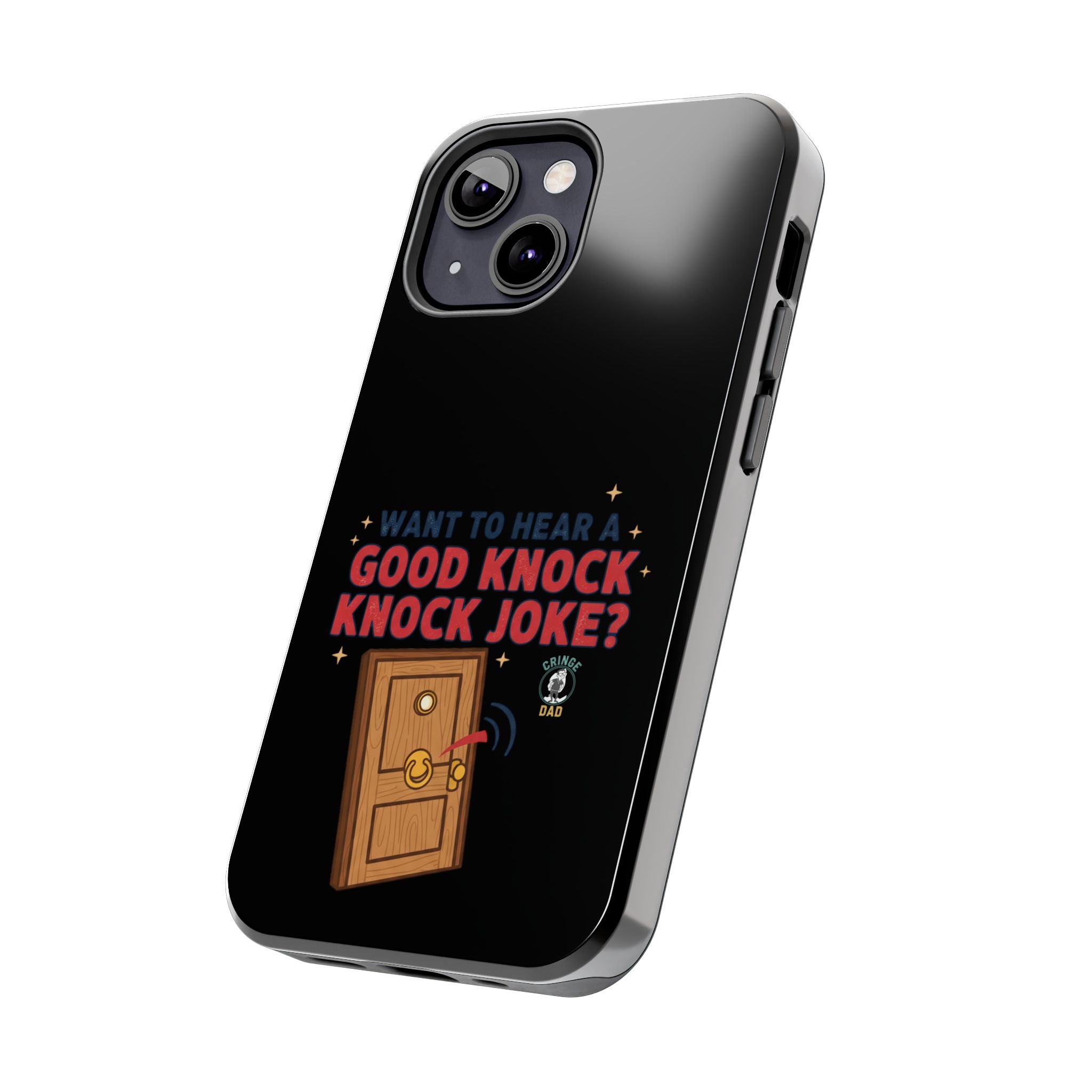 Want To Hear A Good Knock Knock Joke Phone Case | Tough Phone Case
