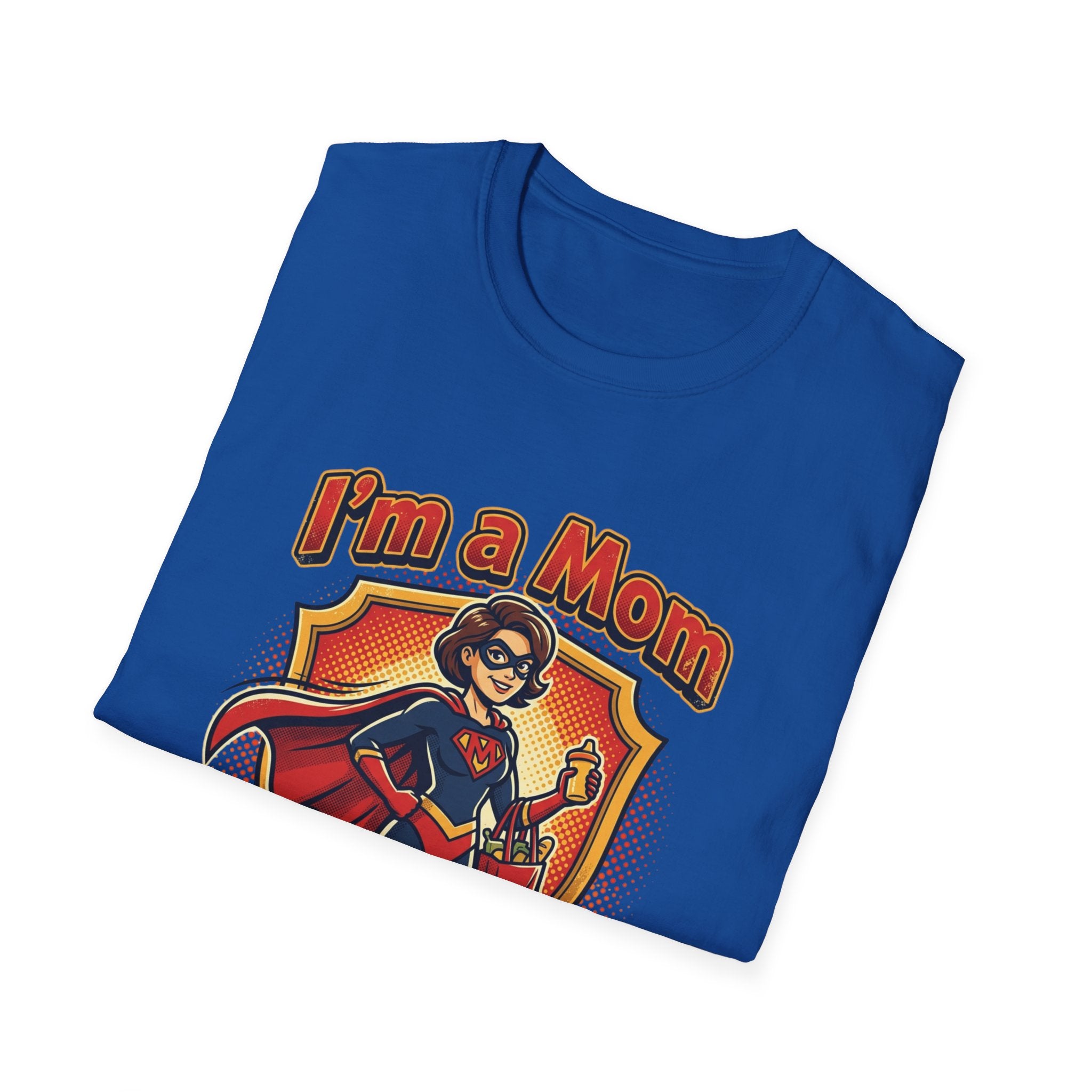 I'm a Mom superhero mom T-Shirt | mom superhero illustration
