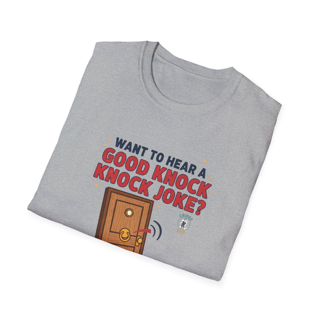 'Want to Hear a Good Knock Knock Joke?' T-Shirt — Novelty Door Cartoon Tee