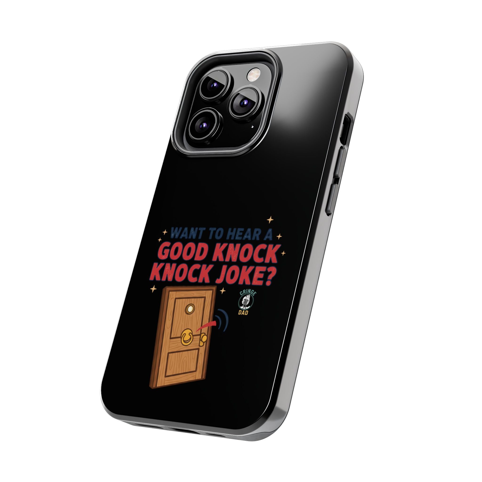Want To Hear A Good Knock Knock Joke Phone Case | Tough Phone Case