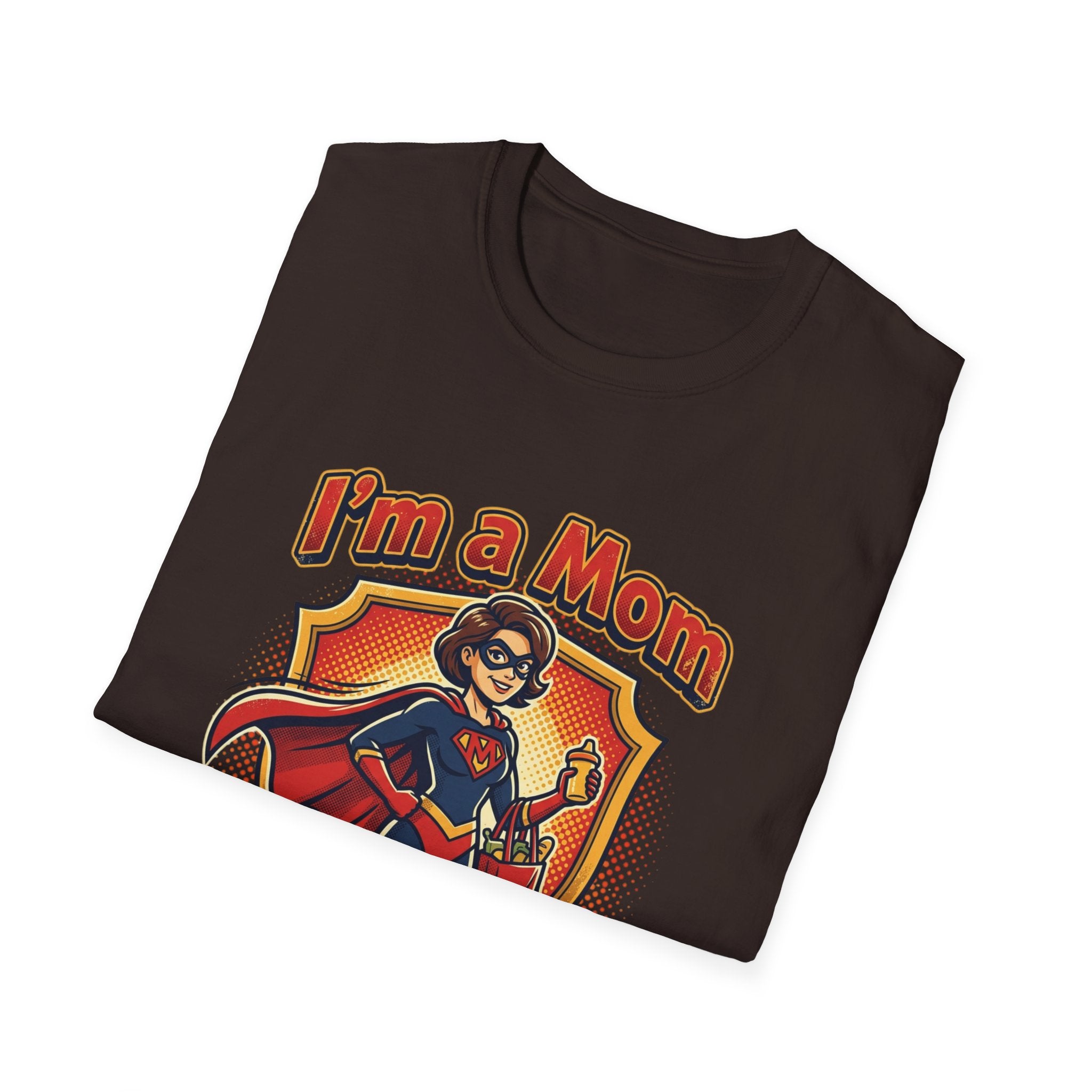 I'm a Mom superhero mom T-Shirt | mom superhero illustration