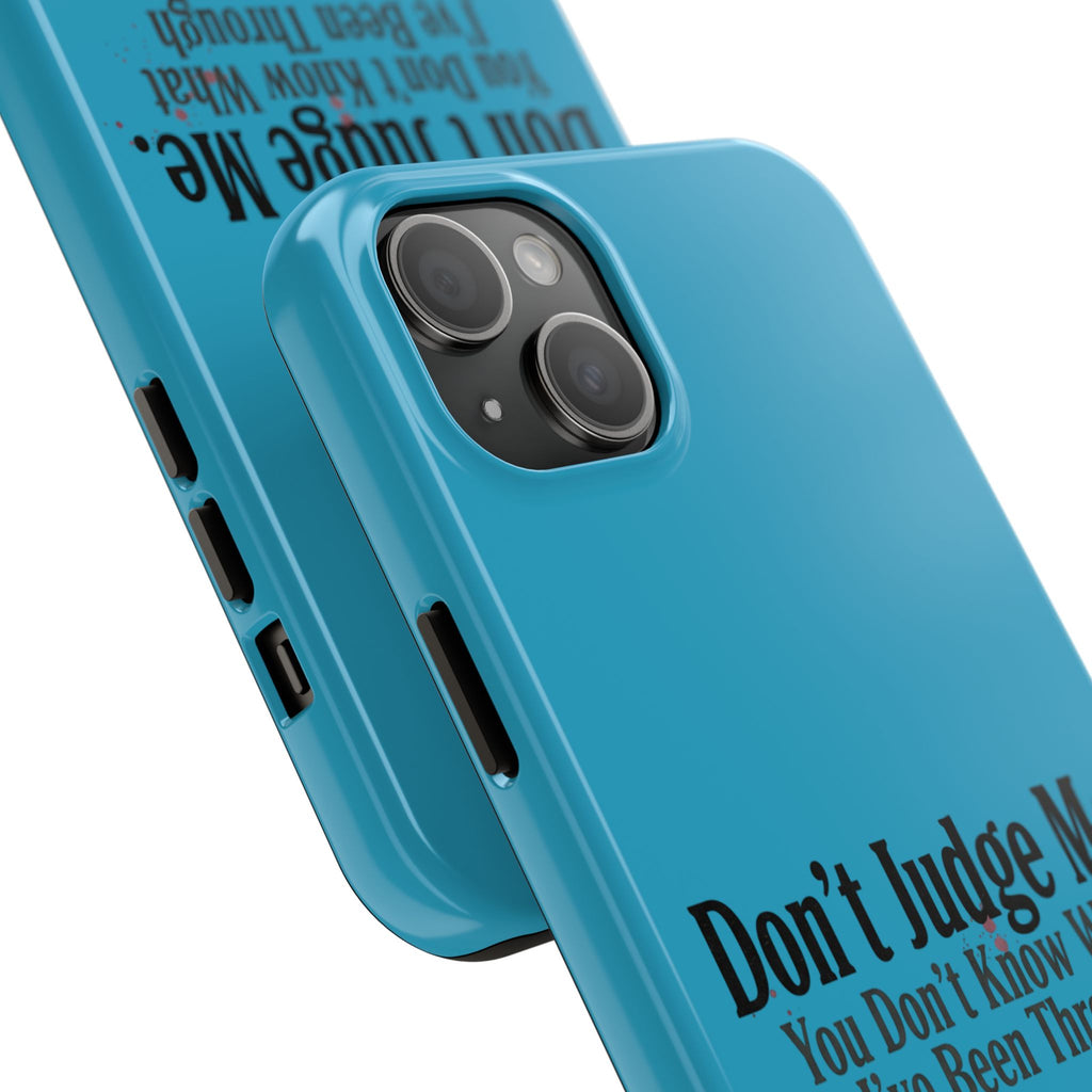 Don't Judge Me Quote Tough phone case | Tough Phone Case, teal typography