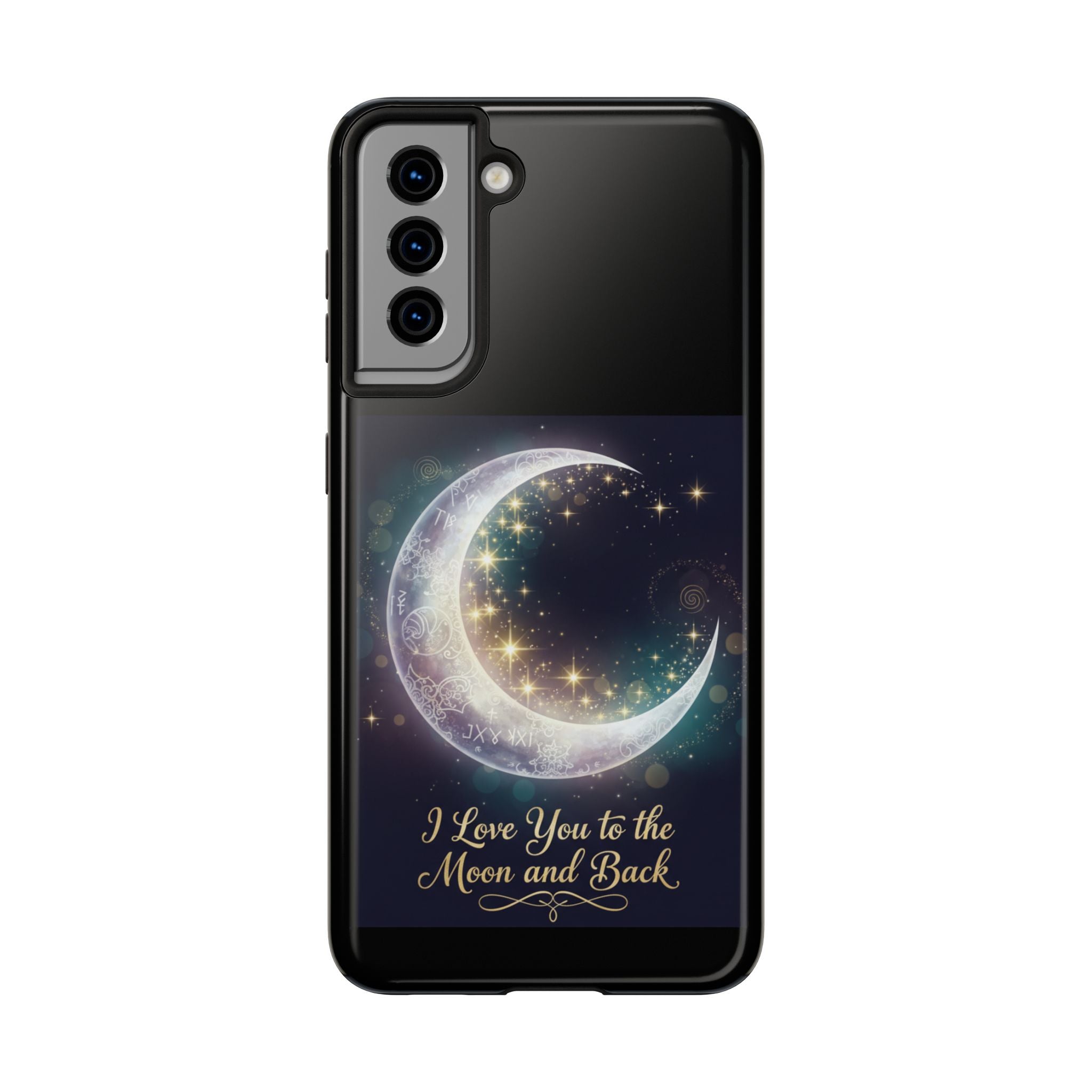 I Love You to the Moon and Back Phone Case | Moon Crescent Stars