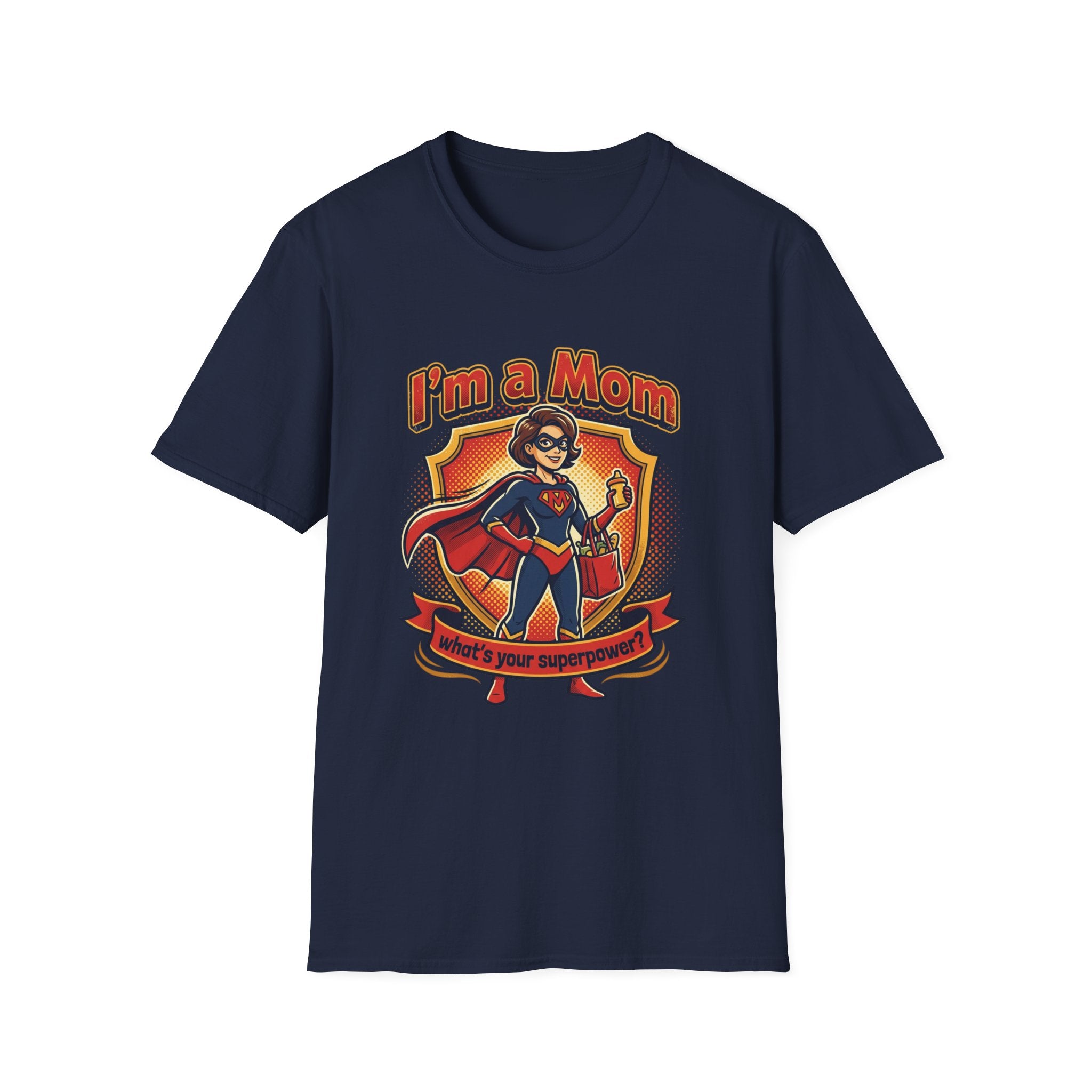 I'm a Mom superhero mom T-Shirt | mom superhero illustration
