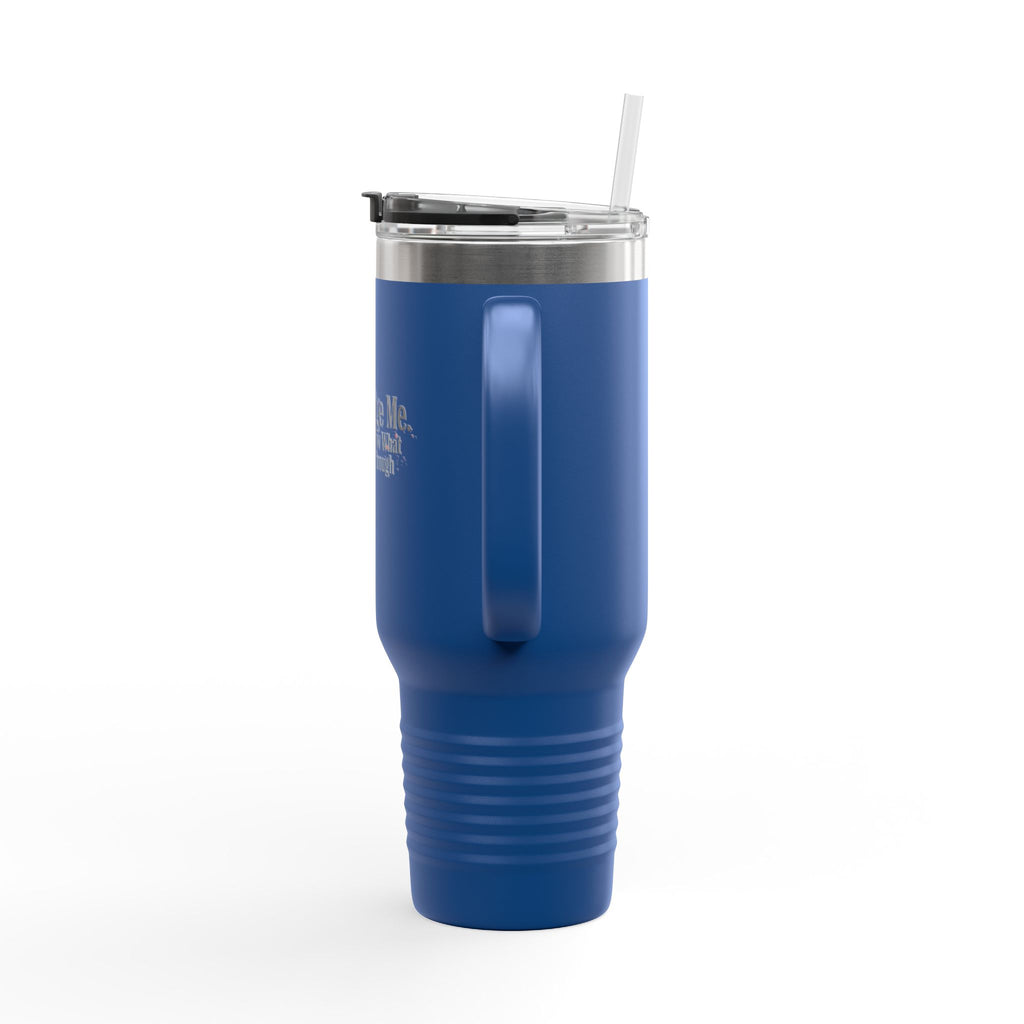 Don't Judge Me 40oz Insulated Tumbler