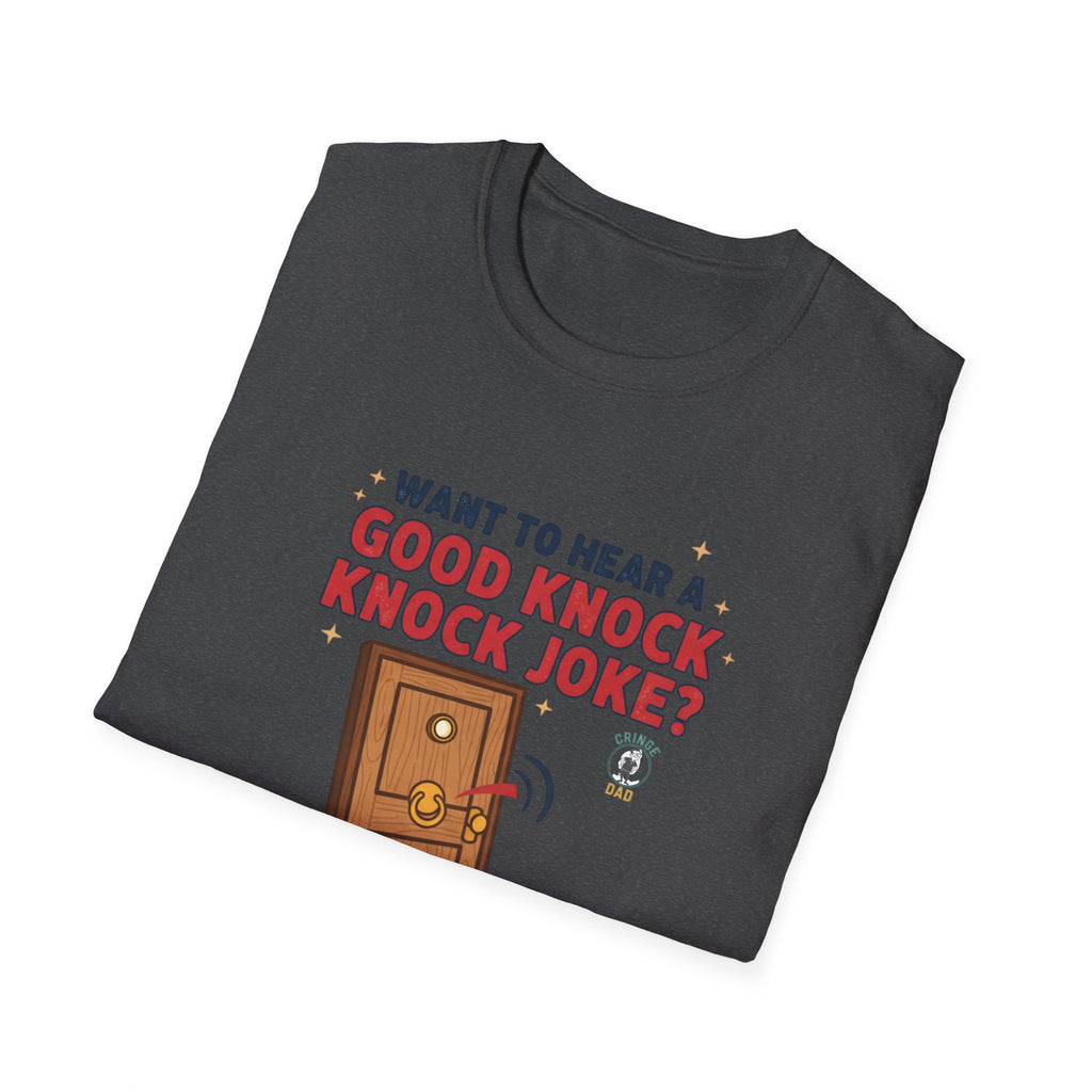 'Want to Hear a Good Knock Knock Joke?' T-Shirt — Novelty Door Cartoon Tee
