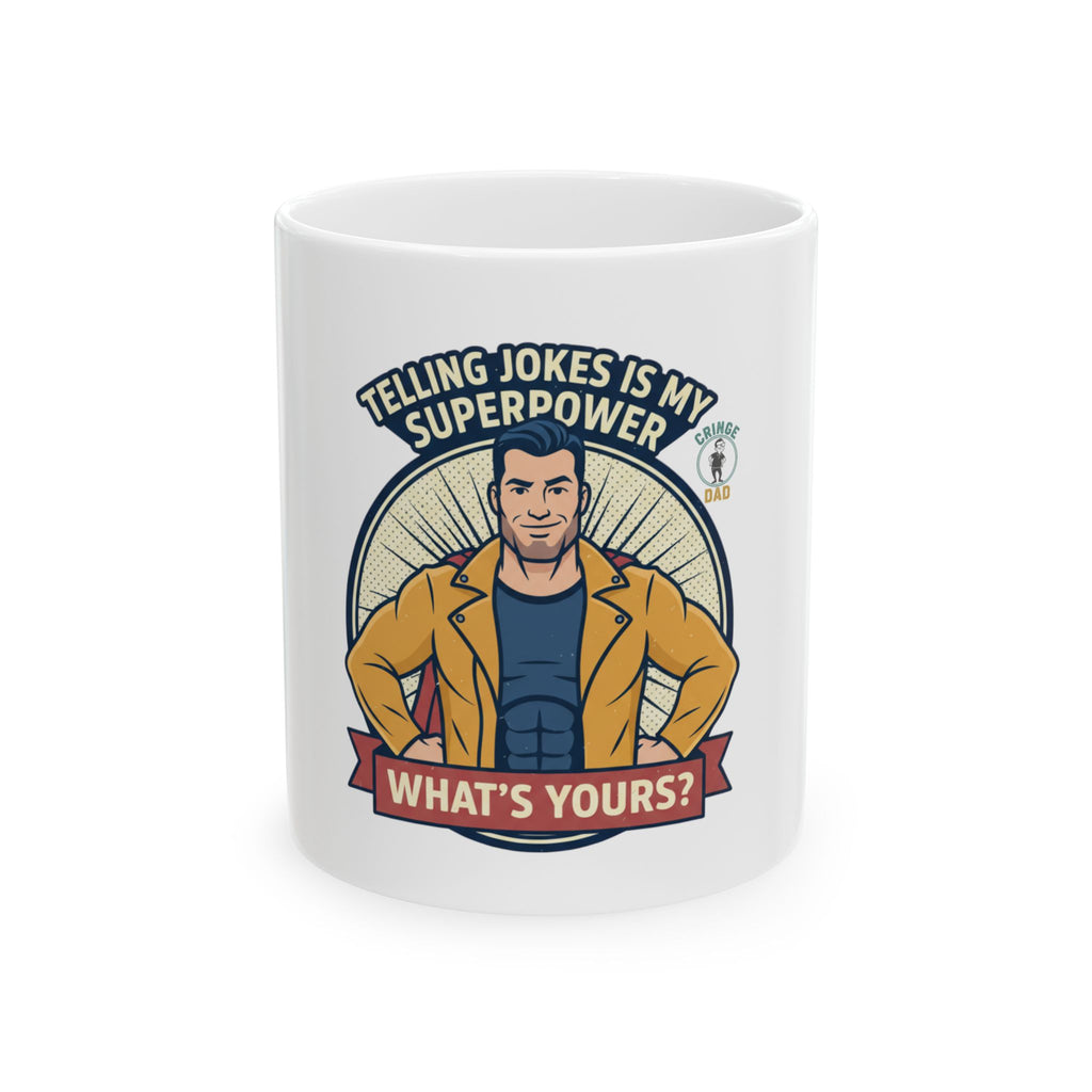 Telling Jokes Is My Superpower Mug | Ceramic Coffee Tea Cup