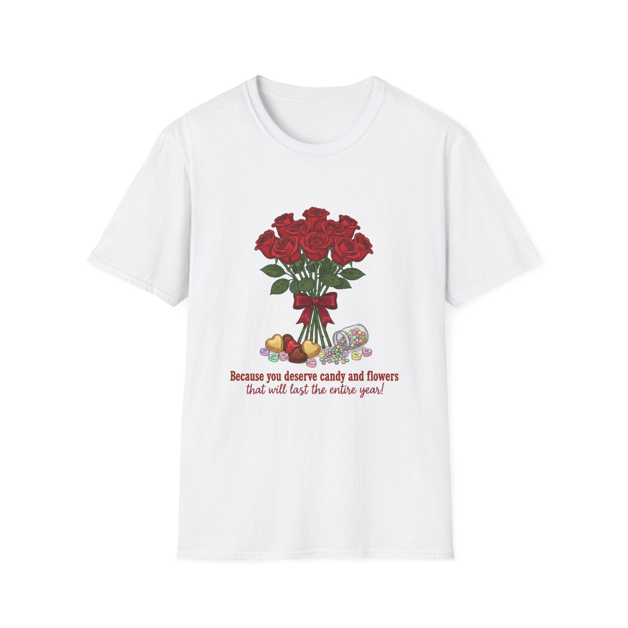 You Deserve Candy and Flowers T-Shirt | Roses and Chocolate Box Graphic