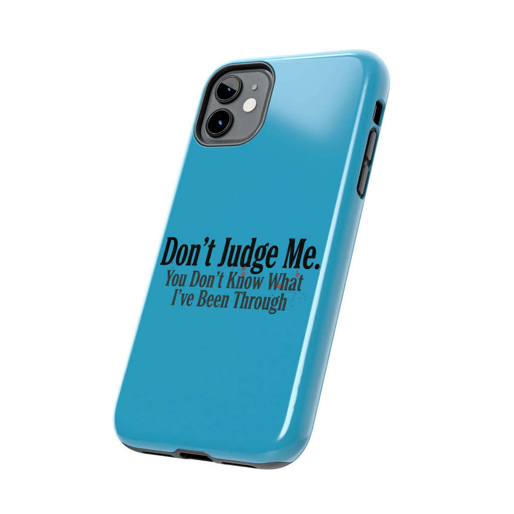Don't Judge Me Quote Tough phone case | Tough Phone Case, teal typography