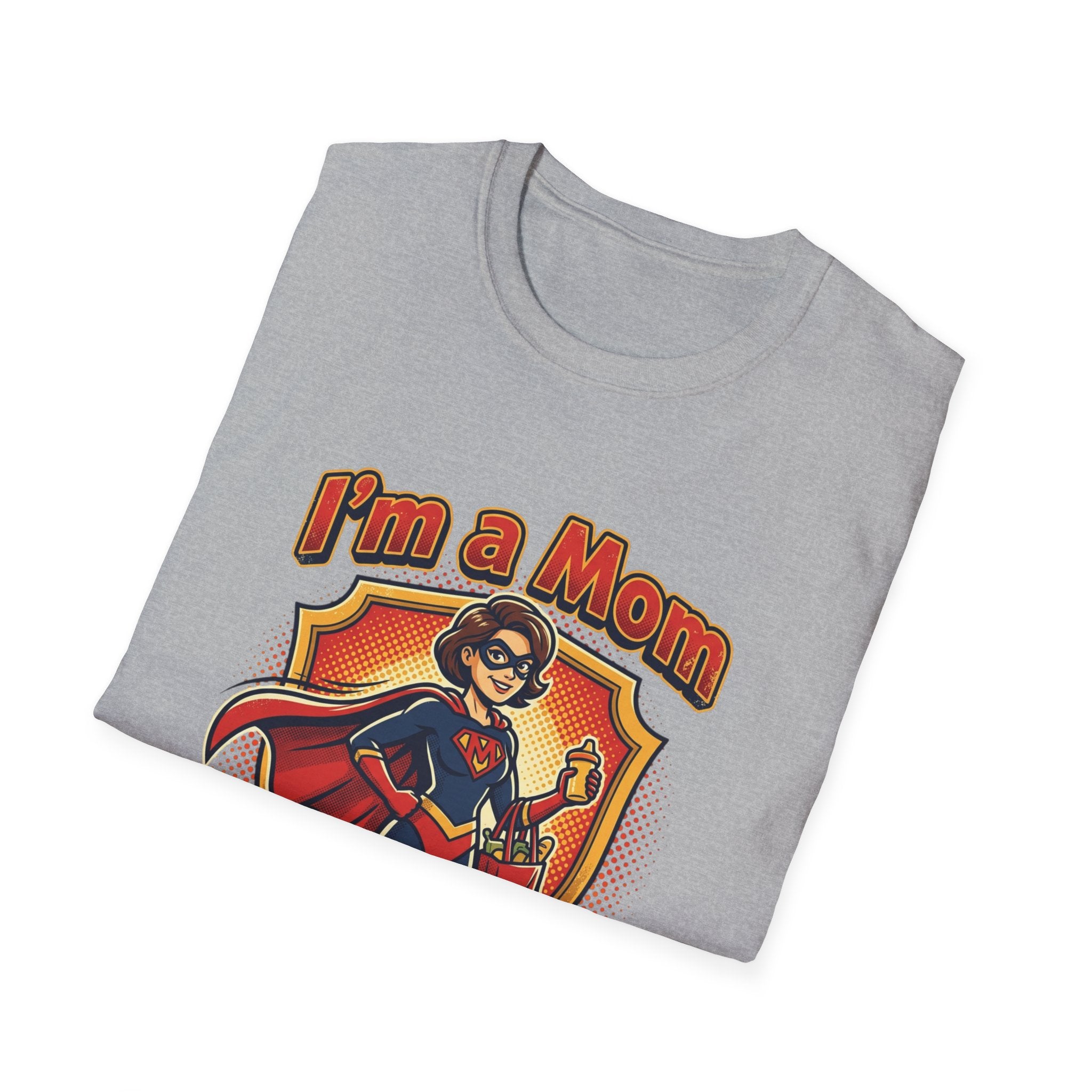 I'm a Mom superhero mom T-Shirt | mom superhero illustration