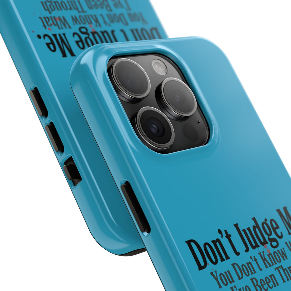 Don't Judge Me Quote Tough phone case | Tough Phone Case, teal typography