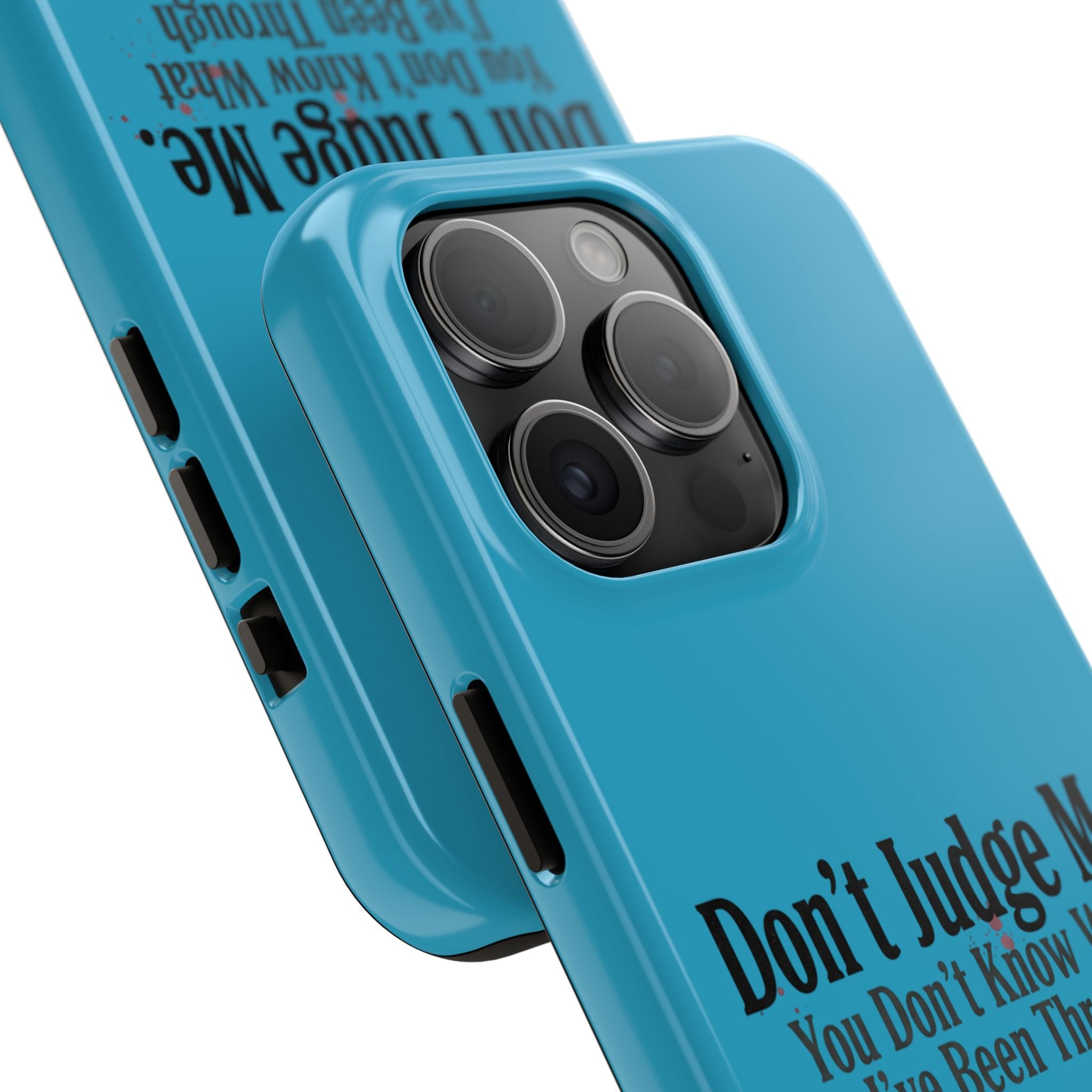Don't Judge Me Quote Tough phone case | Tough Phone Case, teal typography