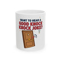 Want to Hear a Good Knock Knock Joke? Mug | Funny Door Illustration Ceramic Mug