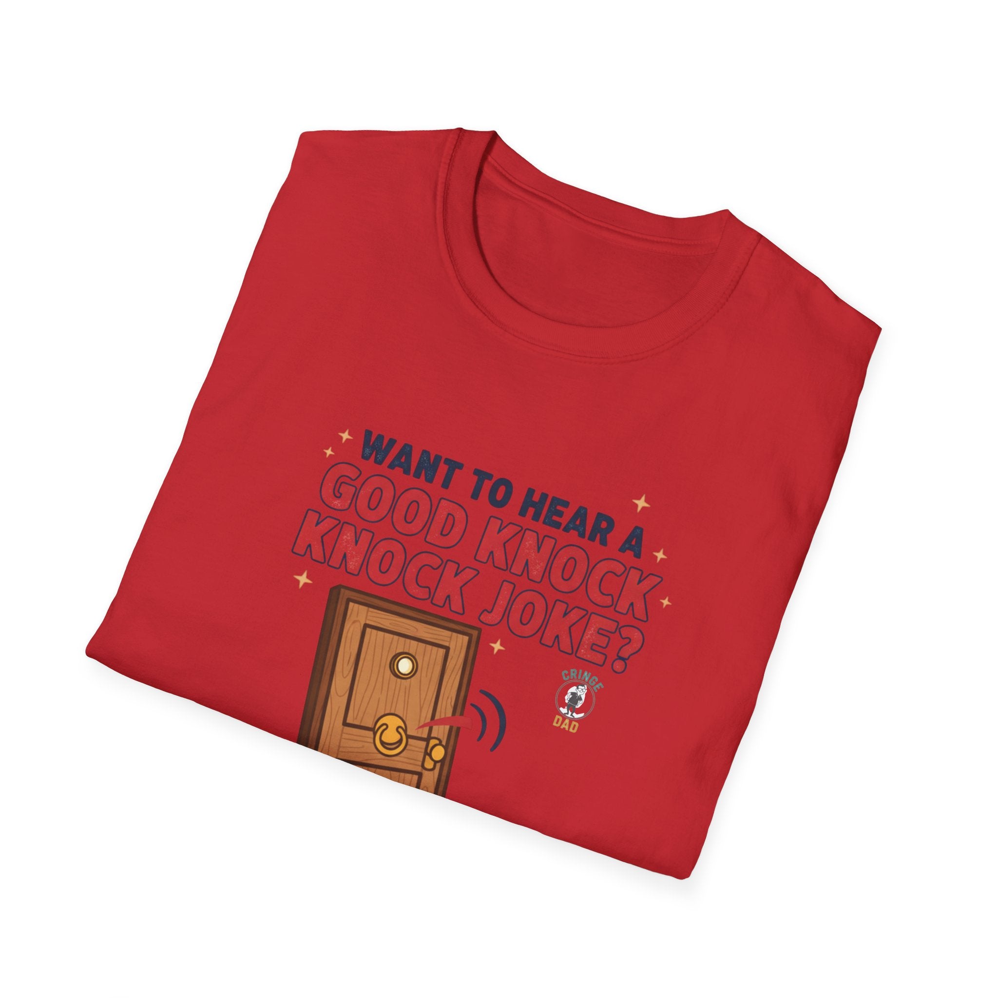 'Want to Hear a Good Knock Knock Joke?' T-Shirt — Novelty Door Cartoon Tee