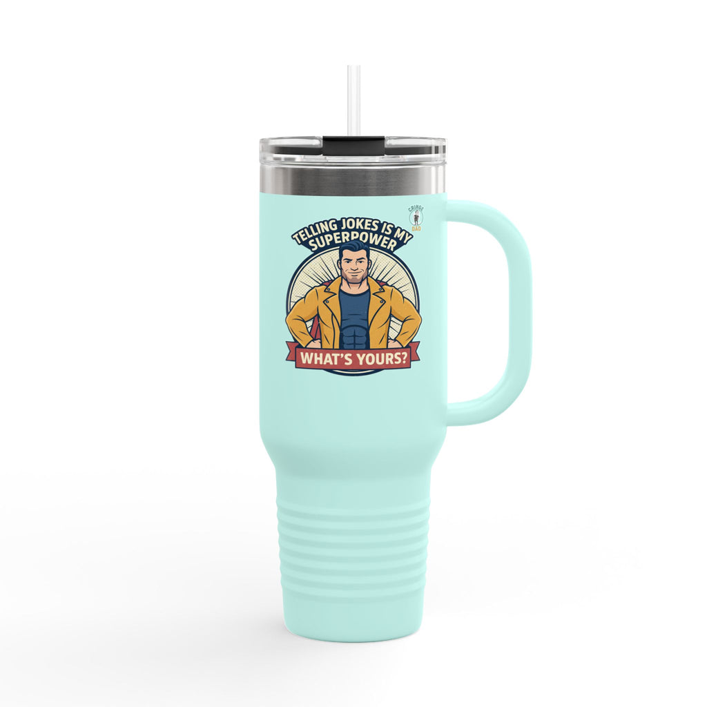 Jokes Is My Superpower 40oz Insulated Tumbler