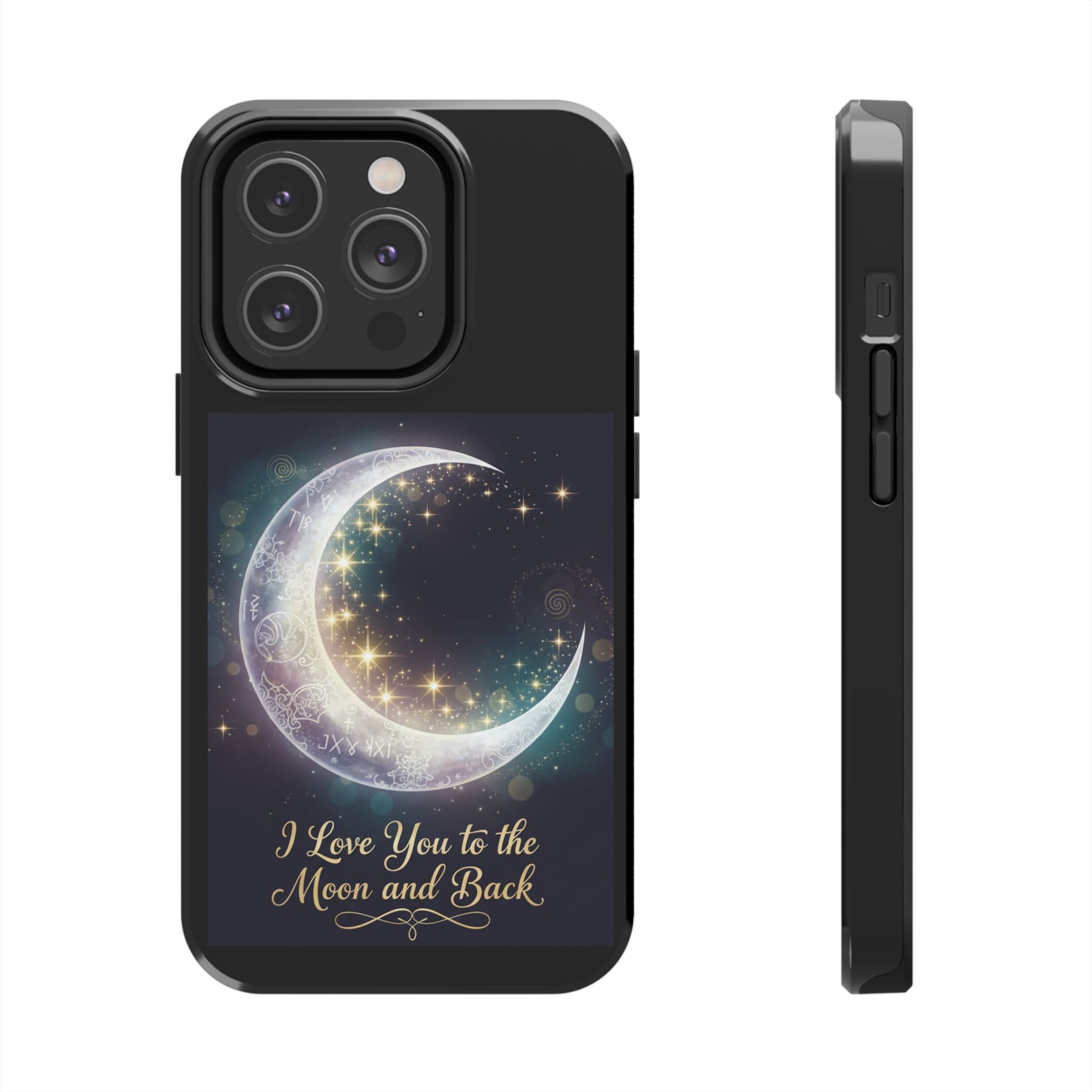 I Love You to the Moon and Back Phone Case | Moon Crescent Stars