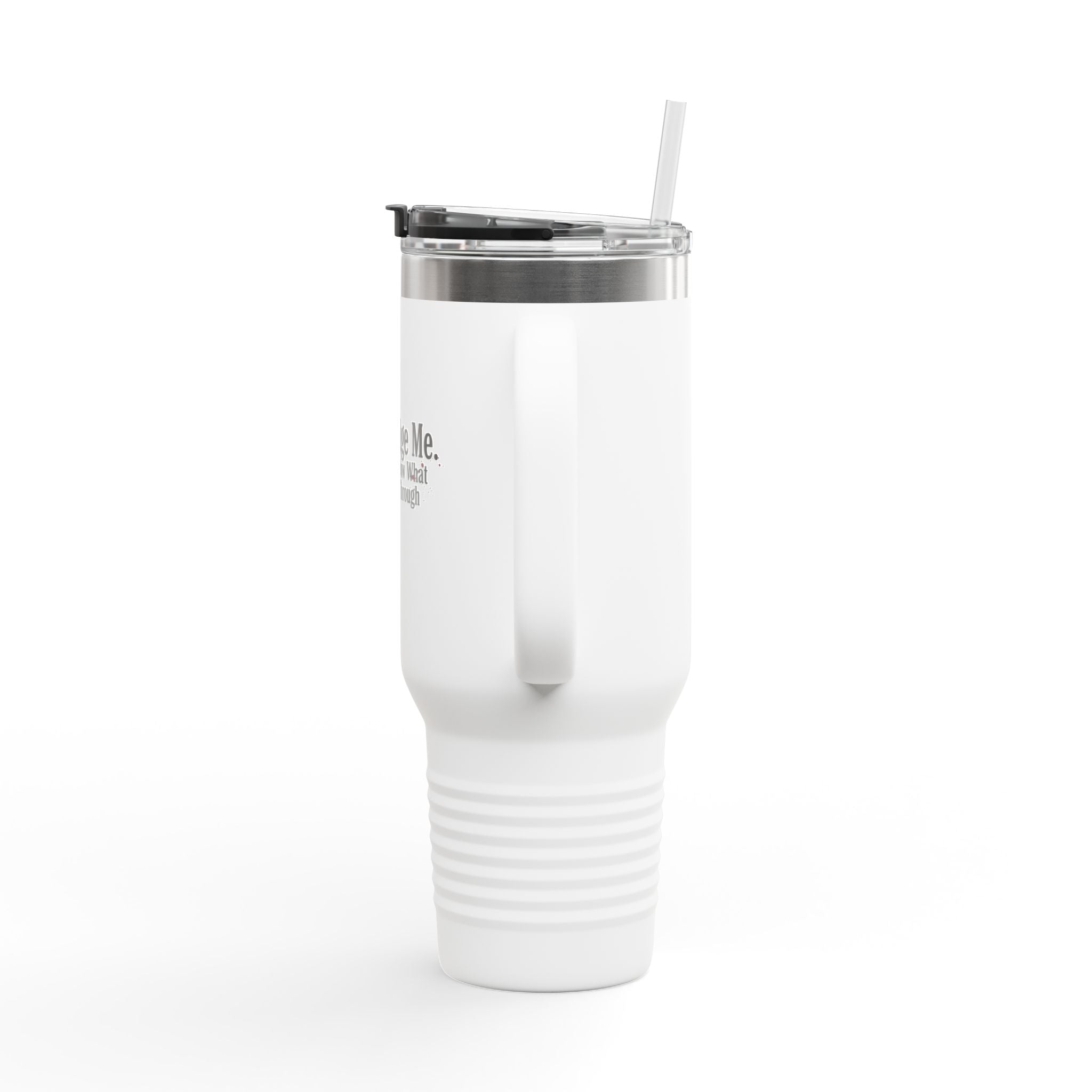 Don't Judge Me 40oz Insulated Tumbler
