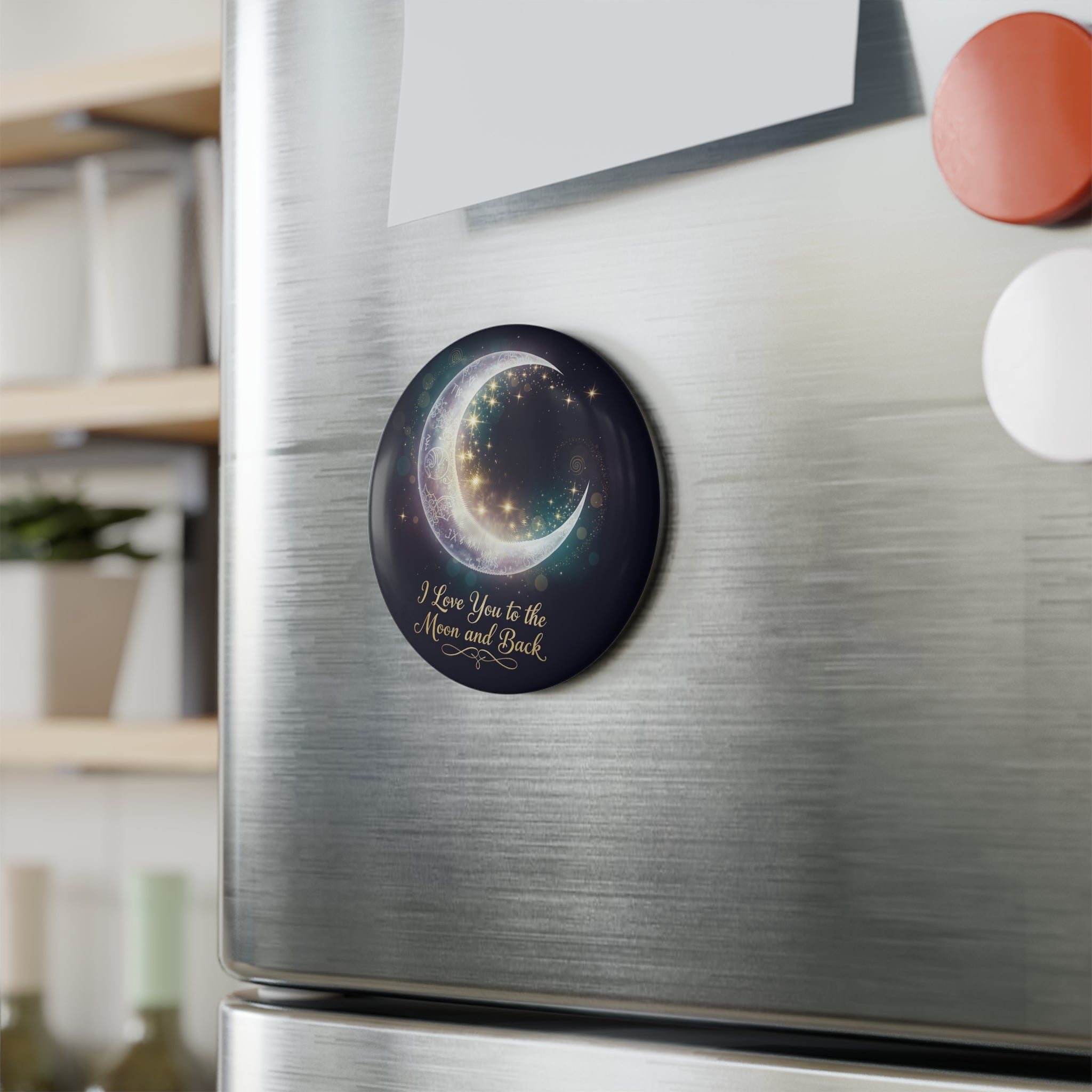 I Love You to the Moon and Back Moon Magnet | Round Button Magnet