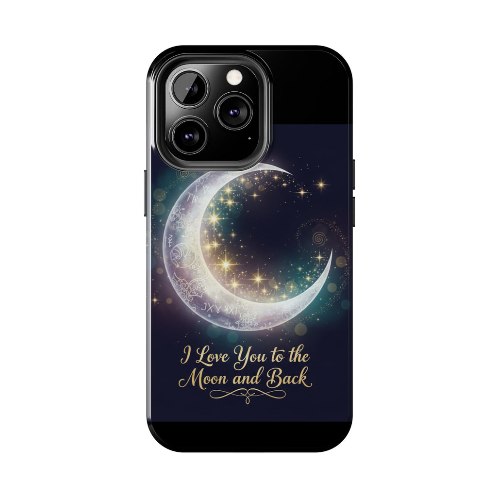 I Love You to the Moon and Back iPhone Case | Moon and Stars Tough Case