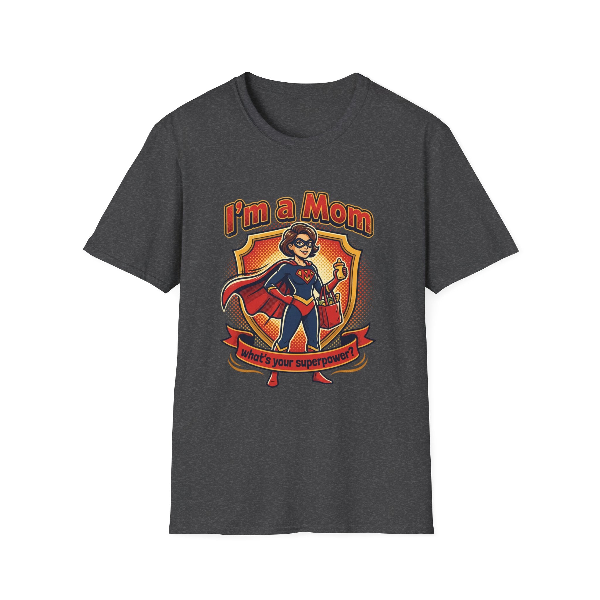 I'm a Mom superhero mom T-Shirt | mom superhero illustration