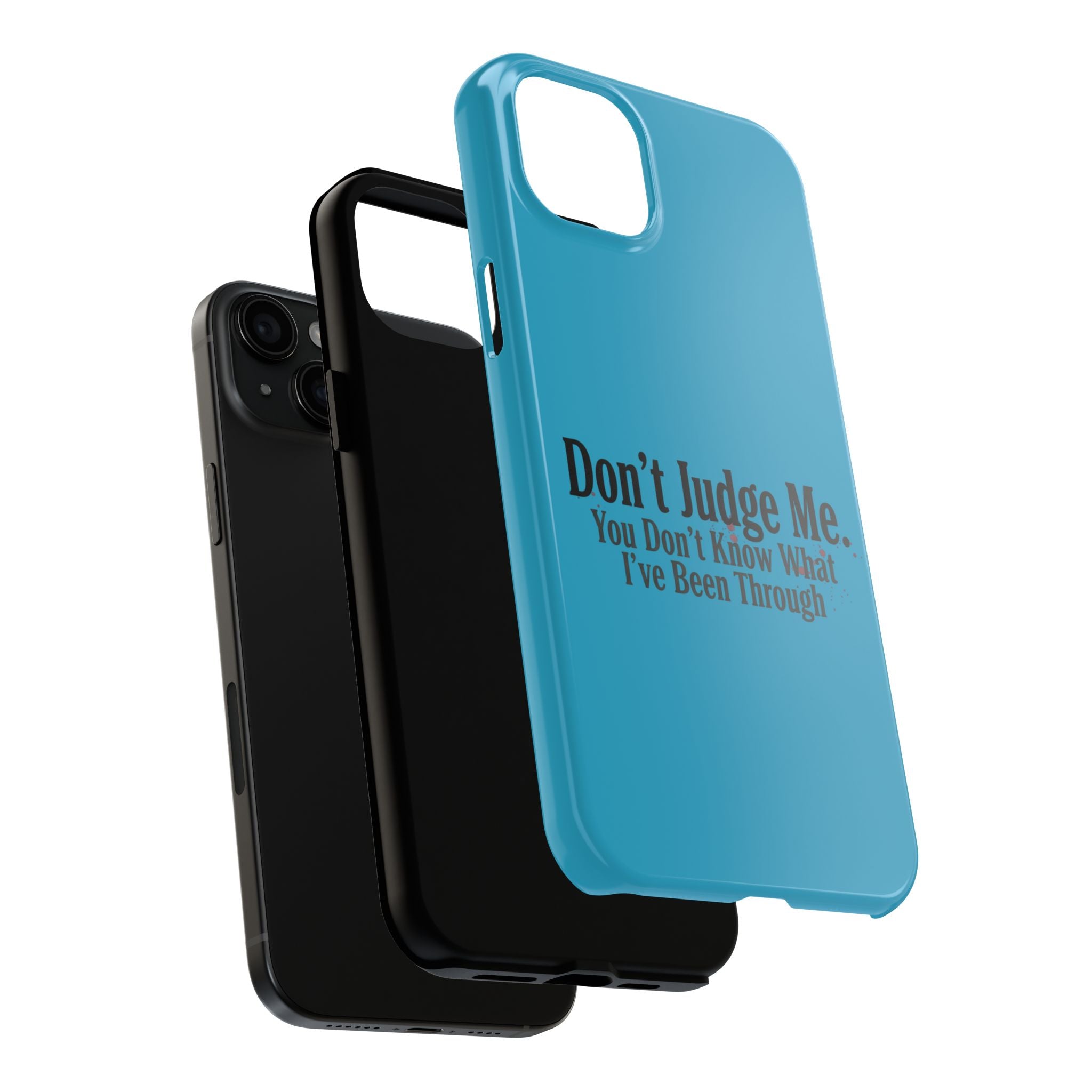 Don't Judge Me Quote Tough phone case | Tough Phone Case, teal typography