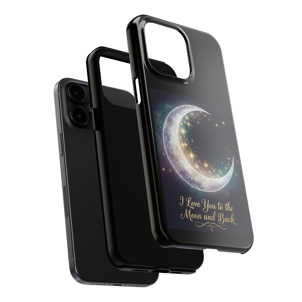 I Love You to the Moon and Back Phone Case | Moon Crescent Stars