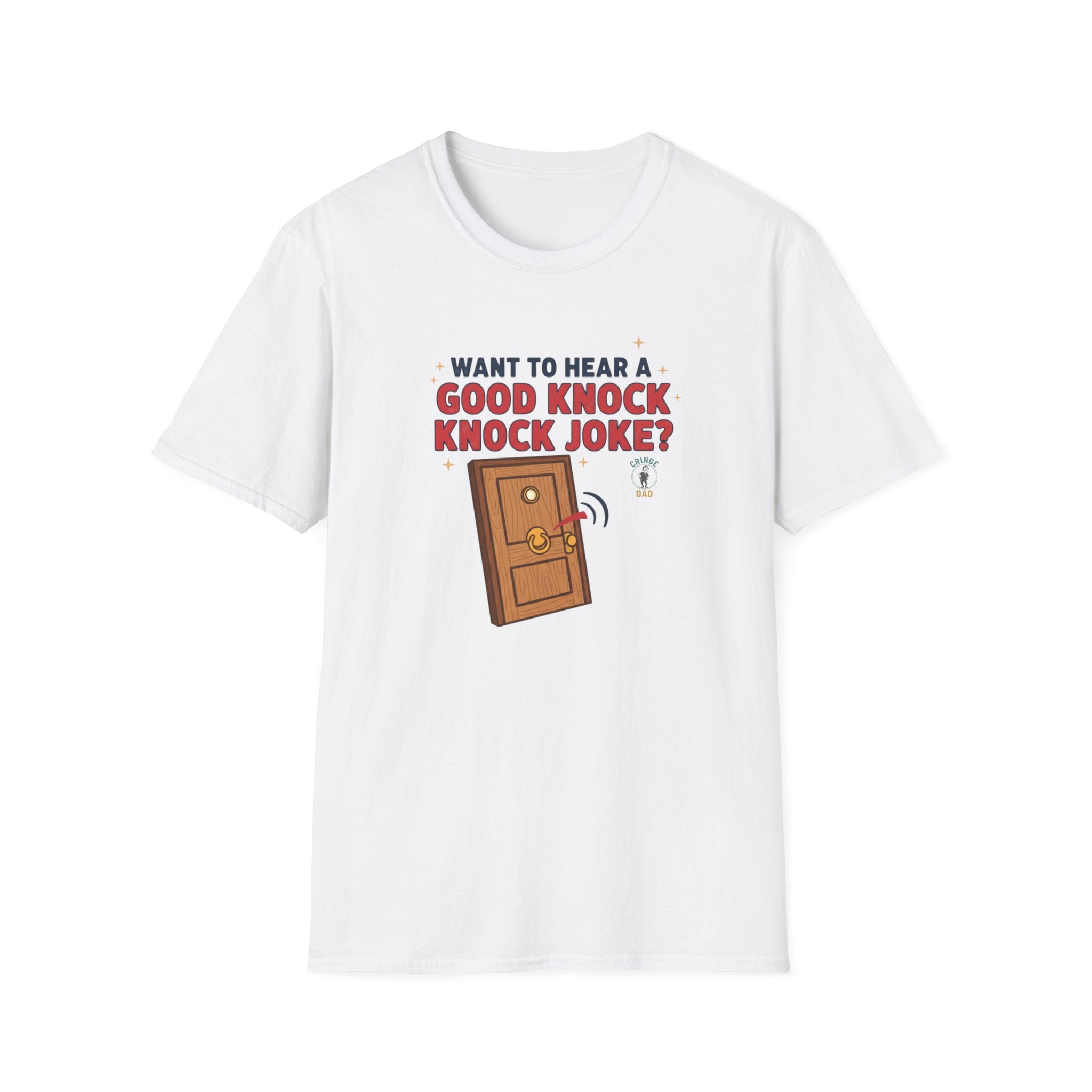 'Want to Hear a Good Knock Knock Joke?' T-Shirt — Novelty Door Cartoon Tee