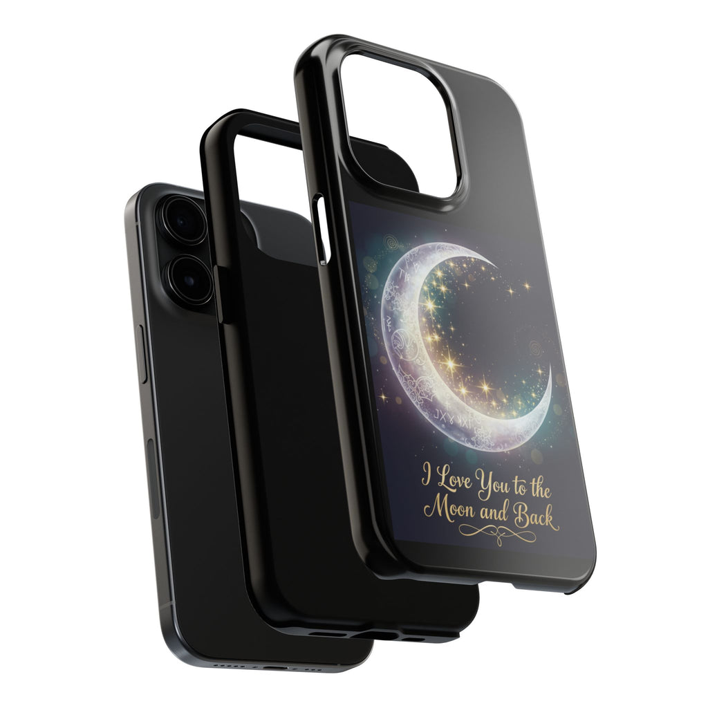 I Love You to the Moon and Back Phone Case | Moon Crescent Stars