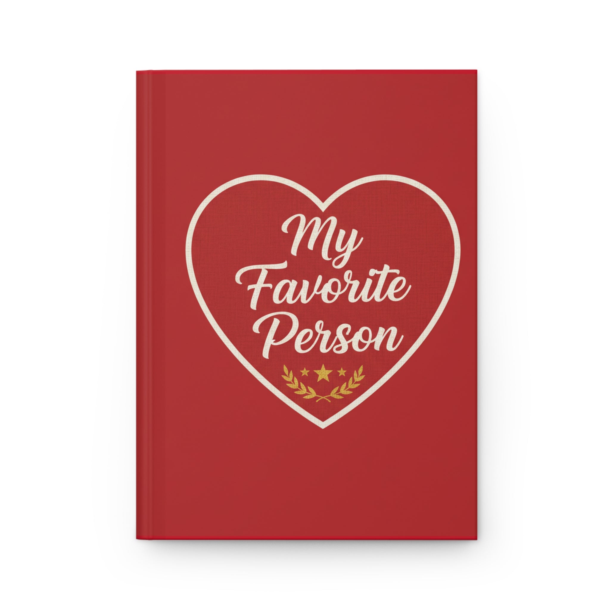 My Favorite Person Hardcover Journal Matte