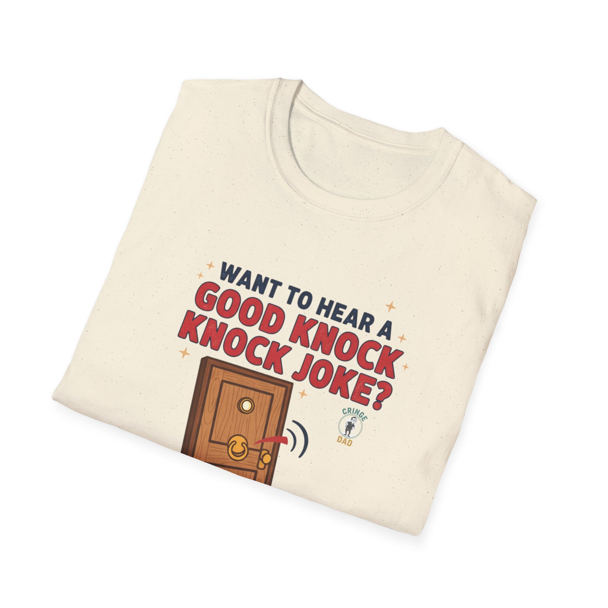 'Want to Hear a Good Knock Knock Joke?' T-Shirt — Novelty Door Cartoon Tee