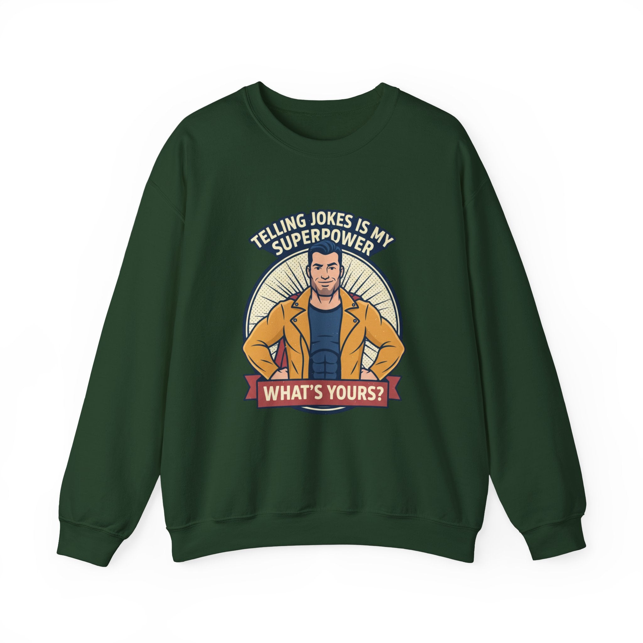 "Telling Jokes Is My Superpower" Graphic Sweatshirt