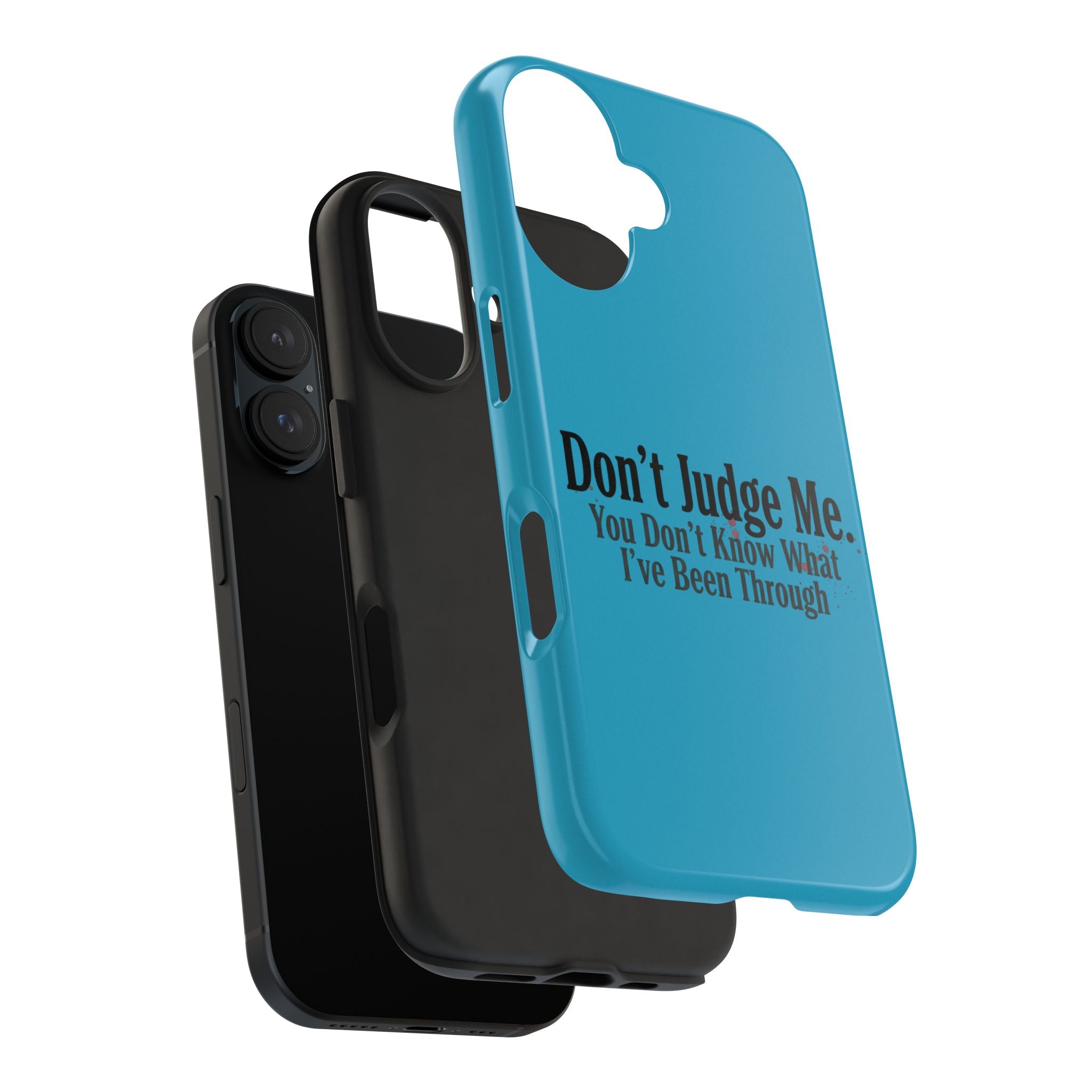 Don't Judge Me Quote Tough phone case | Tough Phone Case, teal typography