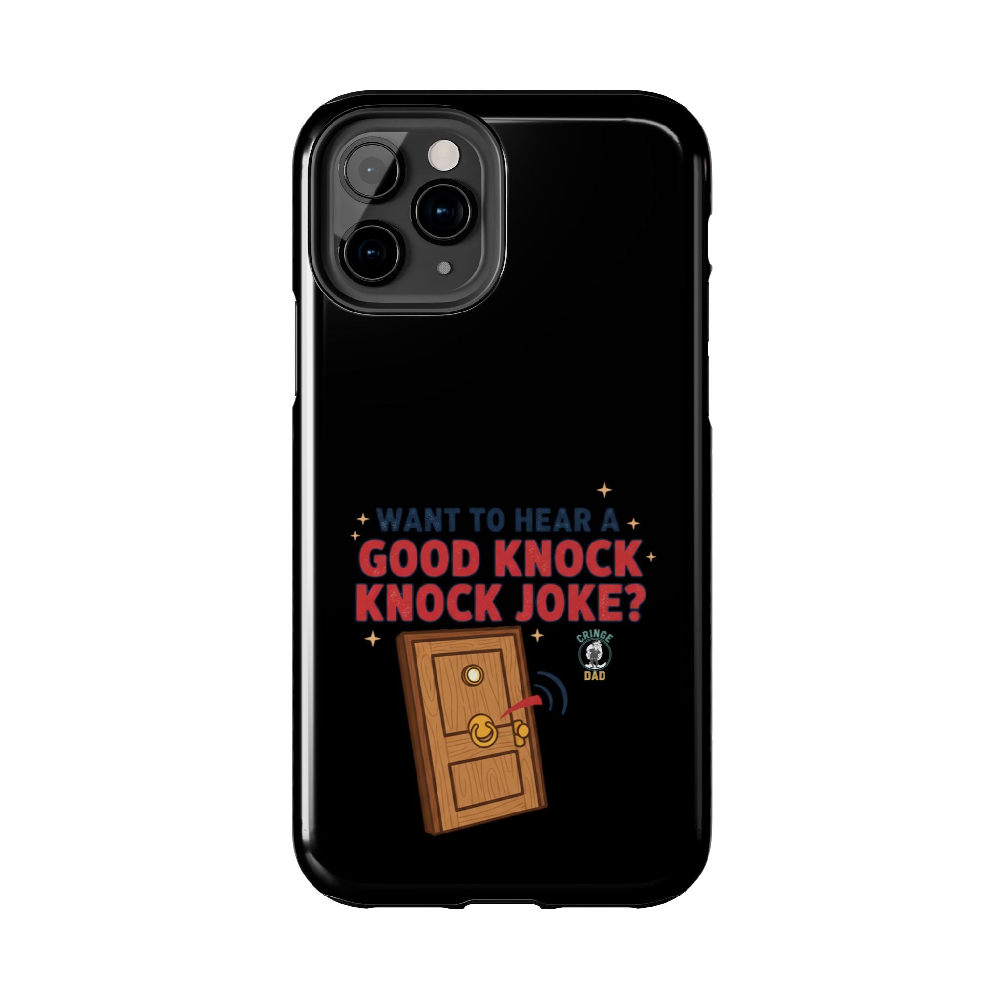 Want To Hear A Good Knock Knock Joke Phone Case | Tough Phone Case