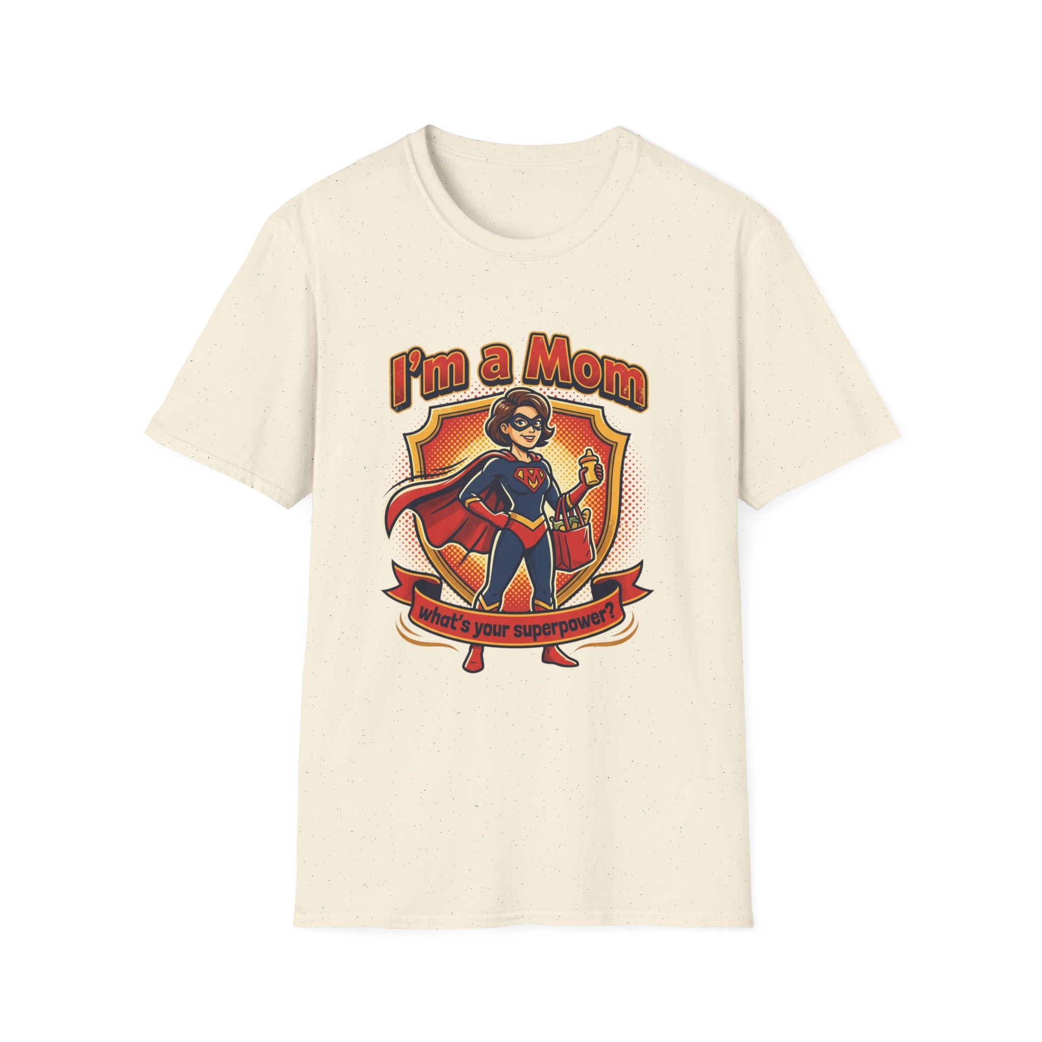 I'm a Mom superhero mom T-Shirt | mom superhero illustration
