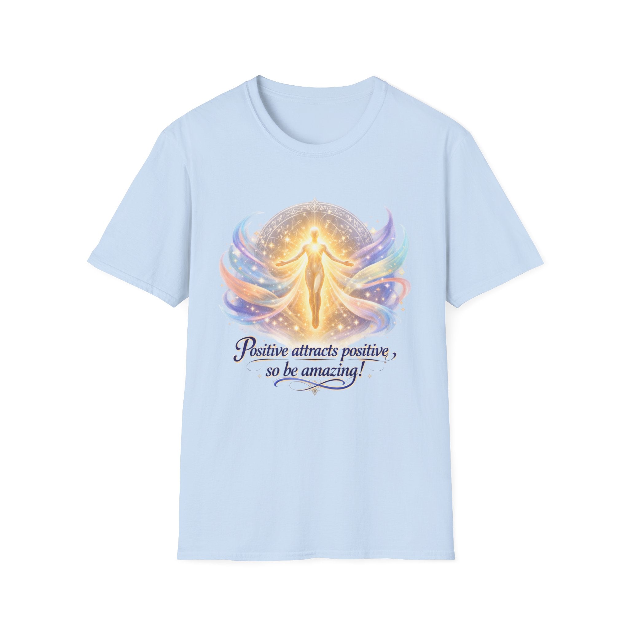 "Positive attracts positive, so be amazing!"- Positive Energy Graphic T-Shirt