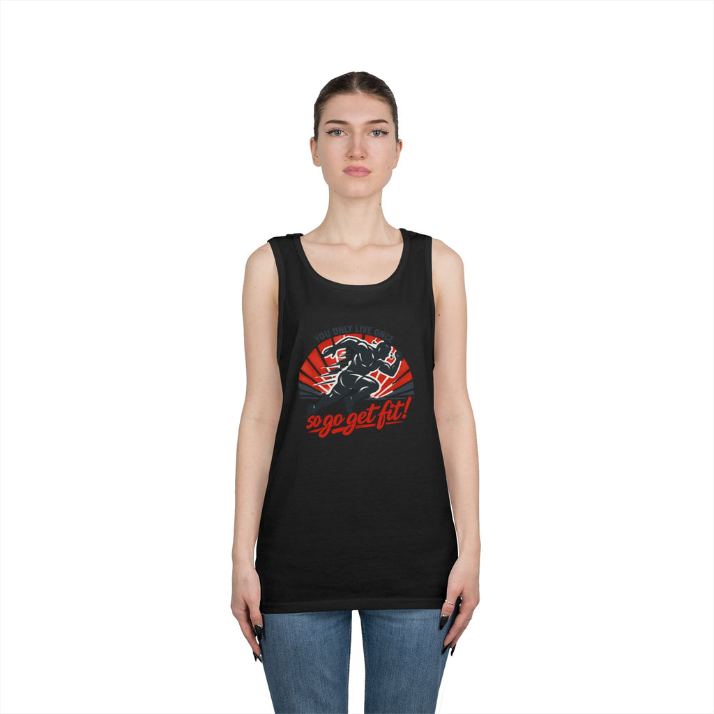 You Only Live Once So Go Get Fit tank top | Fitness Motivational Workout Tee