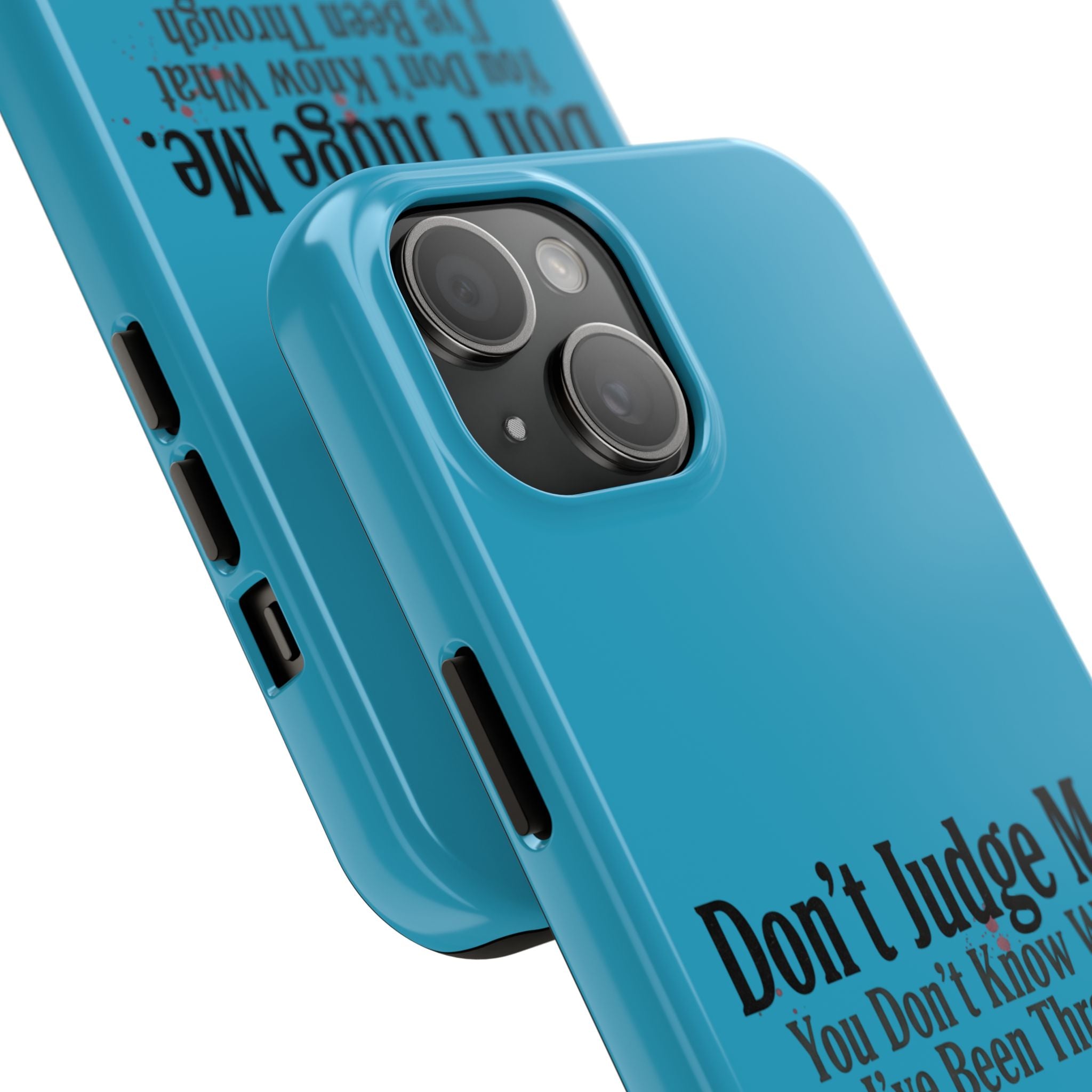 Don't Judge Me Quote Tough phone case | Tough Phone Case, teal typography