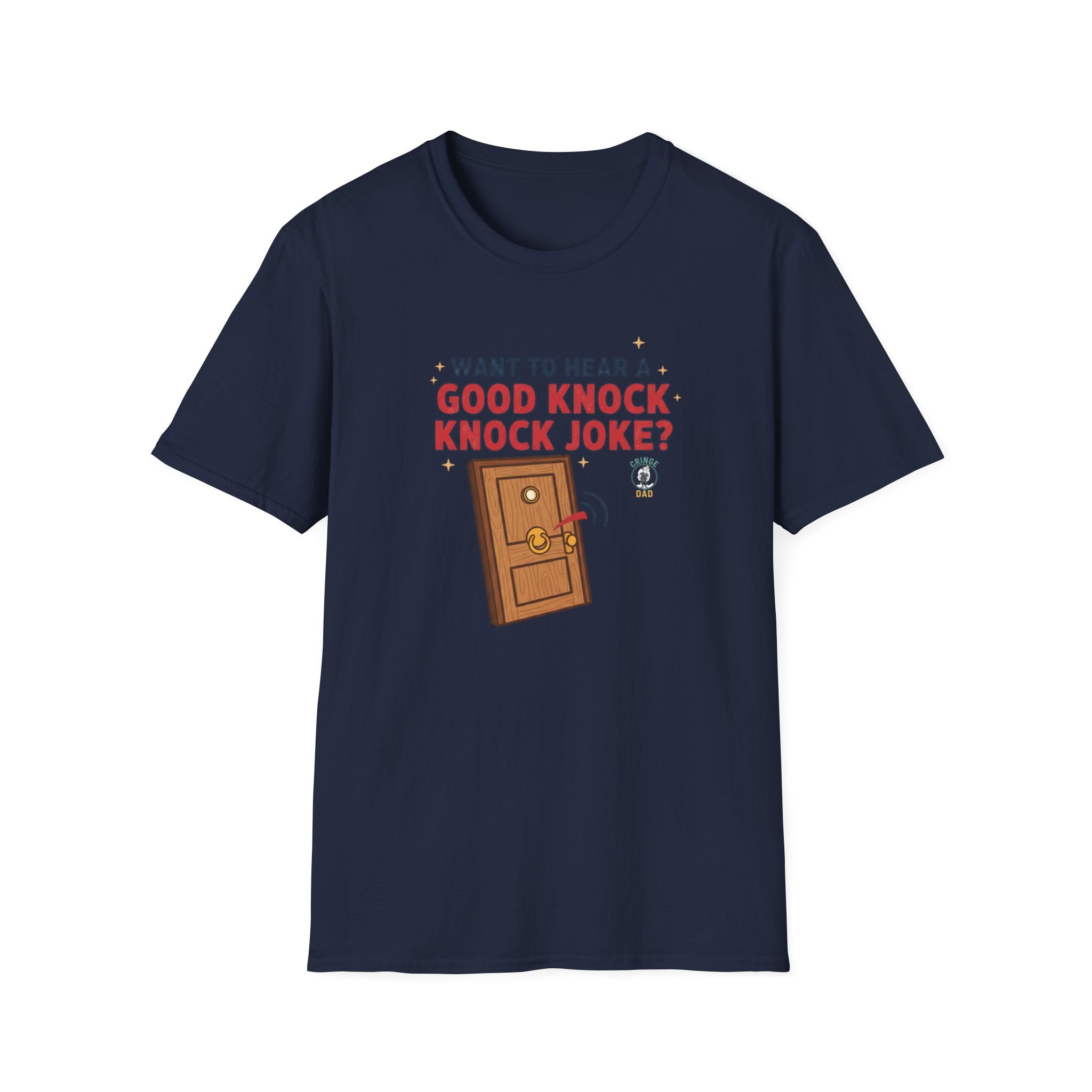 'Want to Hear a Good Knock Knock Joke?' T-Shirt — Novelty Door Cartoon Tee