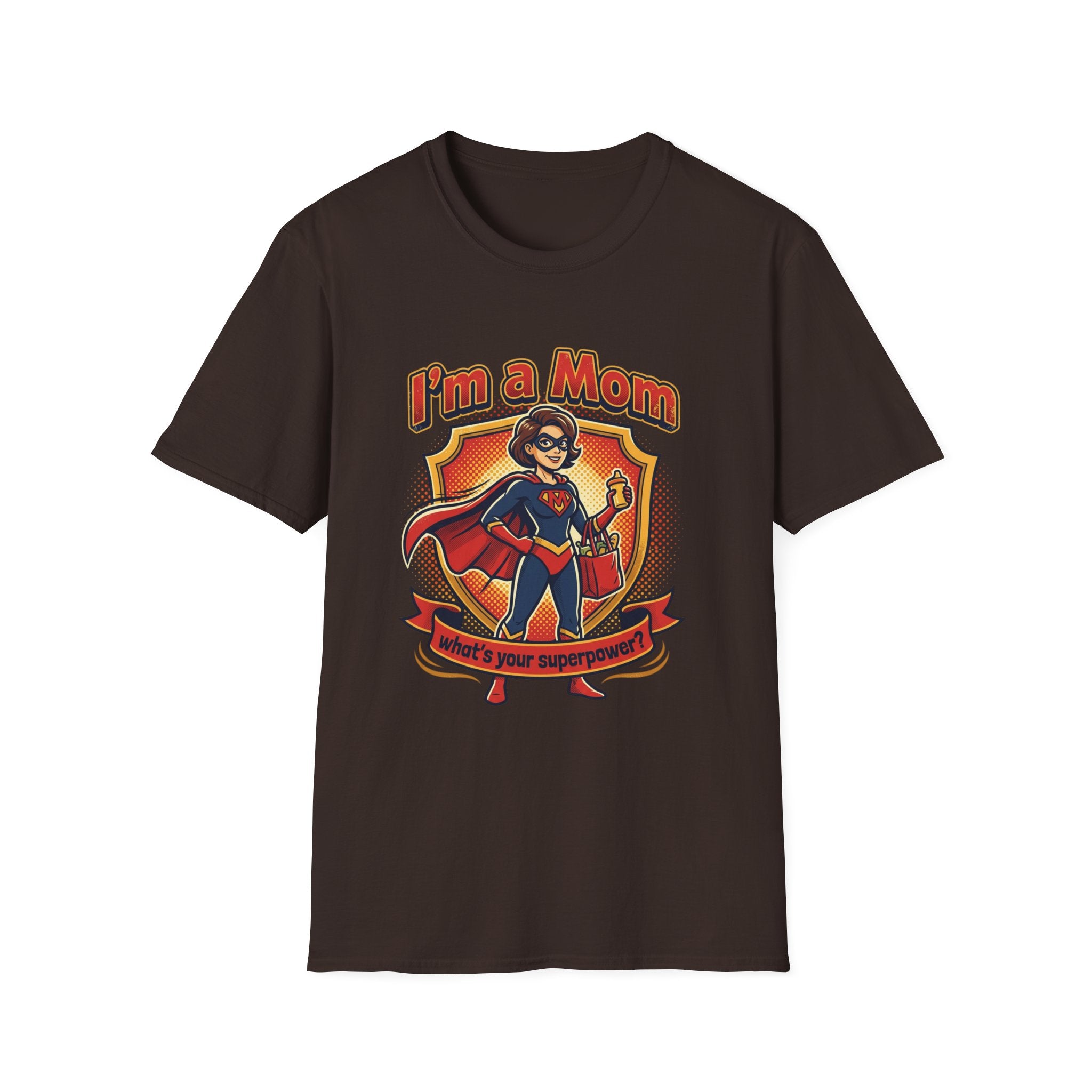 I'm a Mom superhero mom T-Shirt | mom superhero illustration