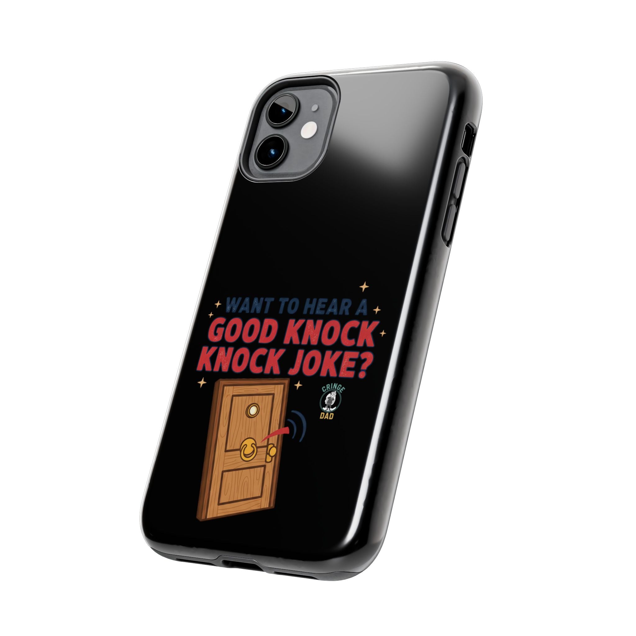 Want To Hear A Good Knock Knock Joke Phone Case | Tough Phone Case