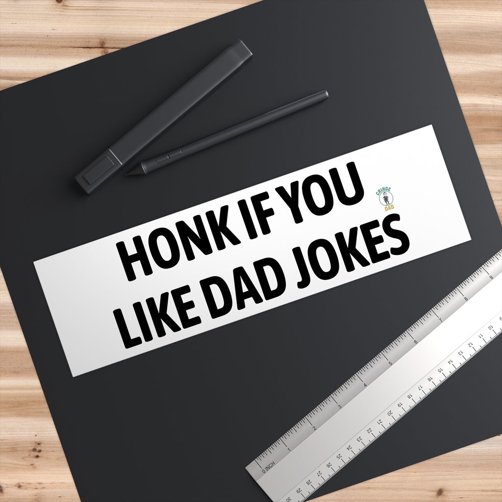 Bumper Sticker — "Honk If You Like Dad Jokes" Funny Car Decal
