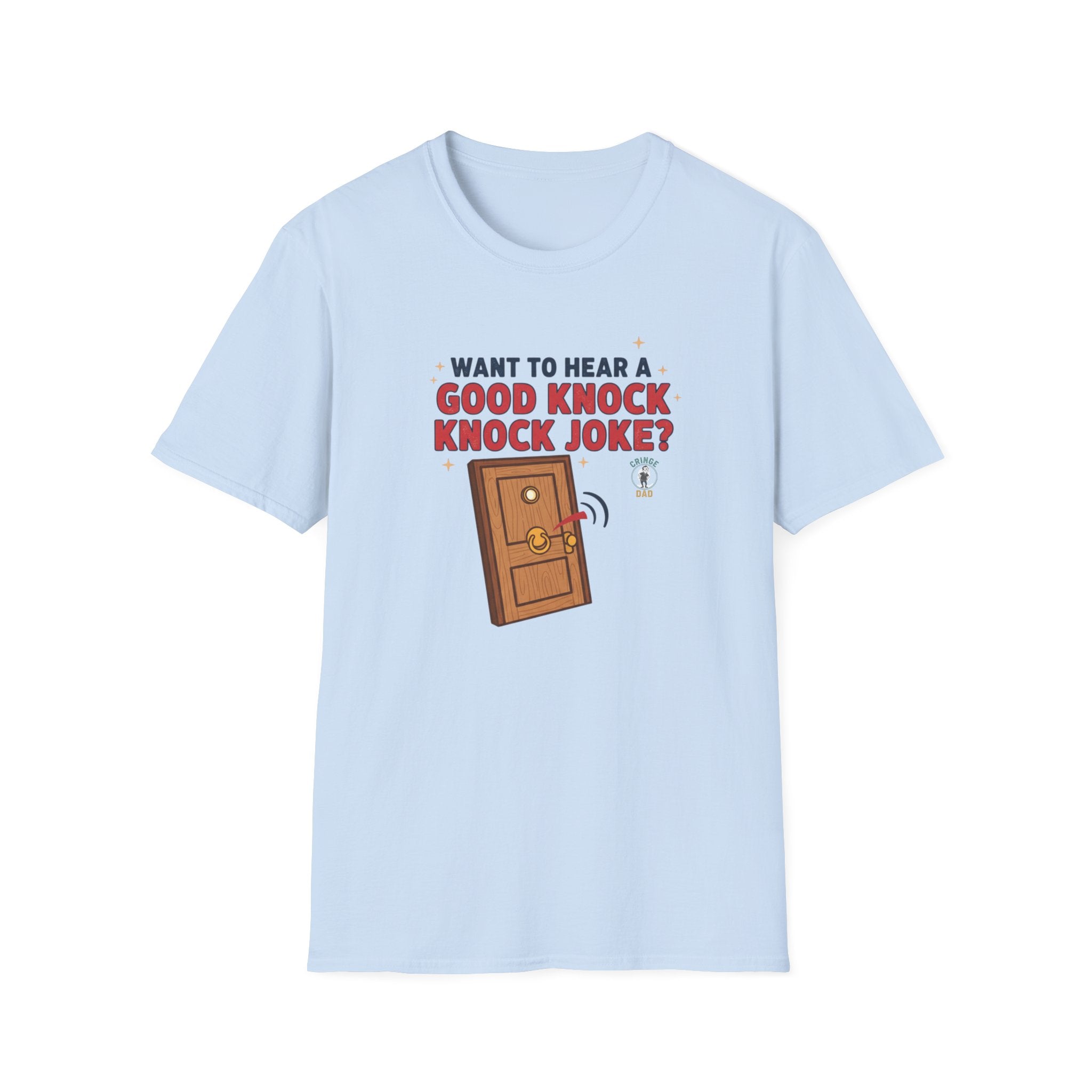 'Want to Hear a Good Knock Knock Joke?' T-Shirt — Novelty Door Cartoon Tee