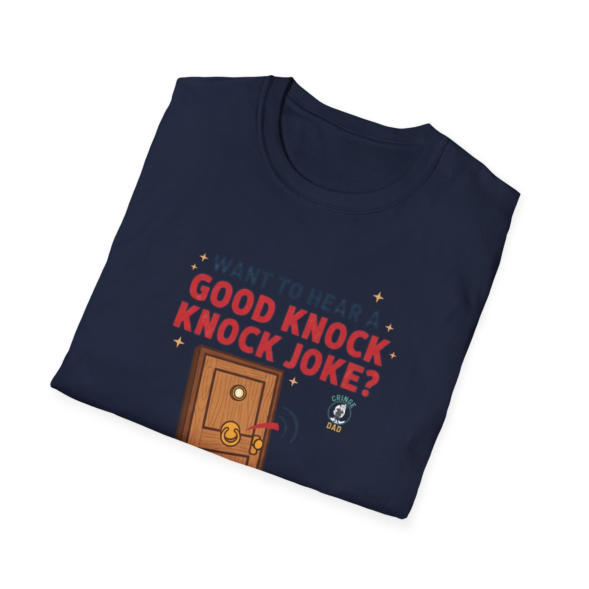 'Want to Hear a Good Knock Knock Joke?' T-Shirt — Novelty Door Cartoon Tee