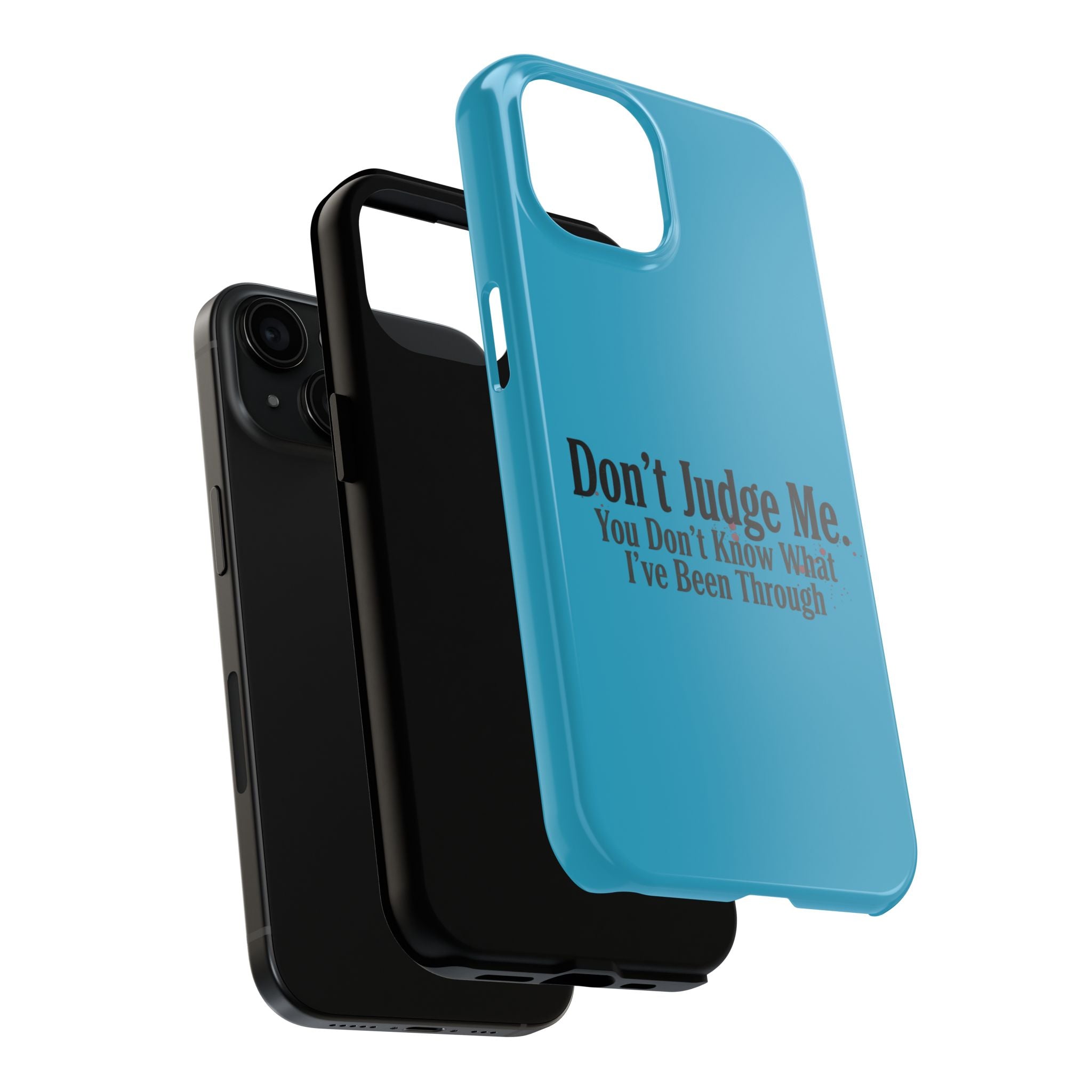 Don't Judge Me Quote Tough phone case | Tough Phone Case, teal typography