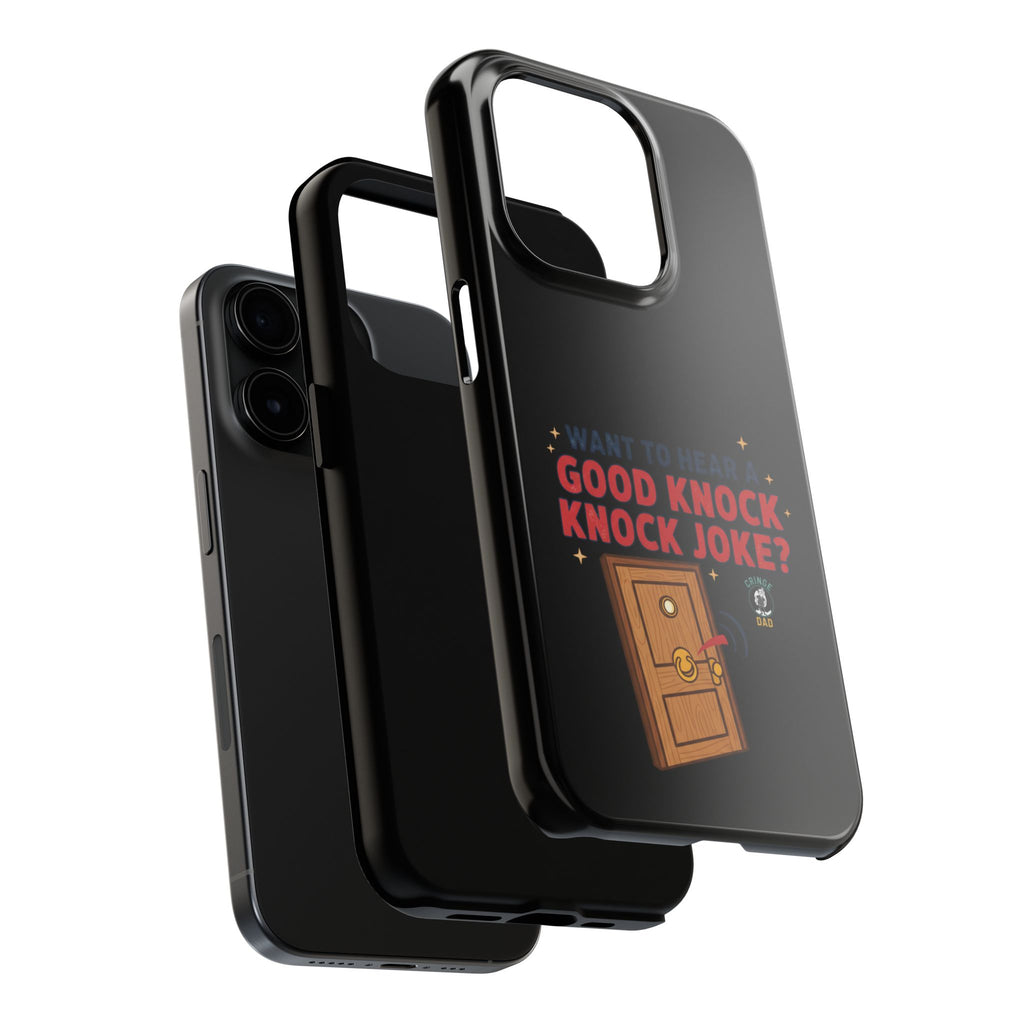 Want To Hear A Good Knock Knock Joke Phone Case | Tough Phone Case