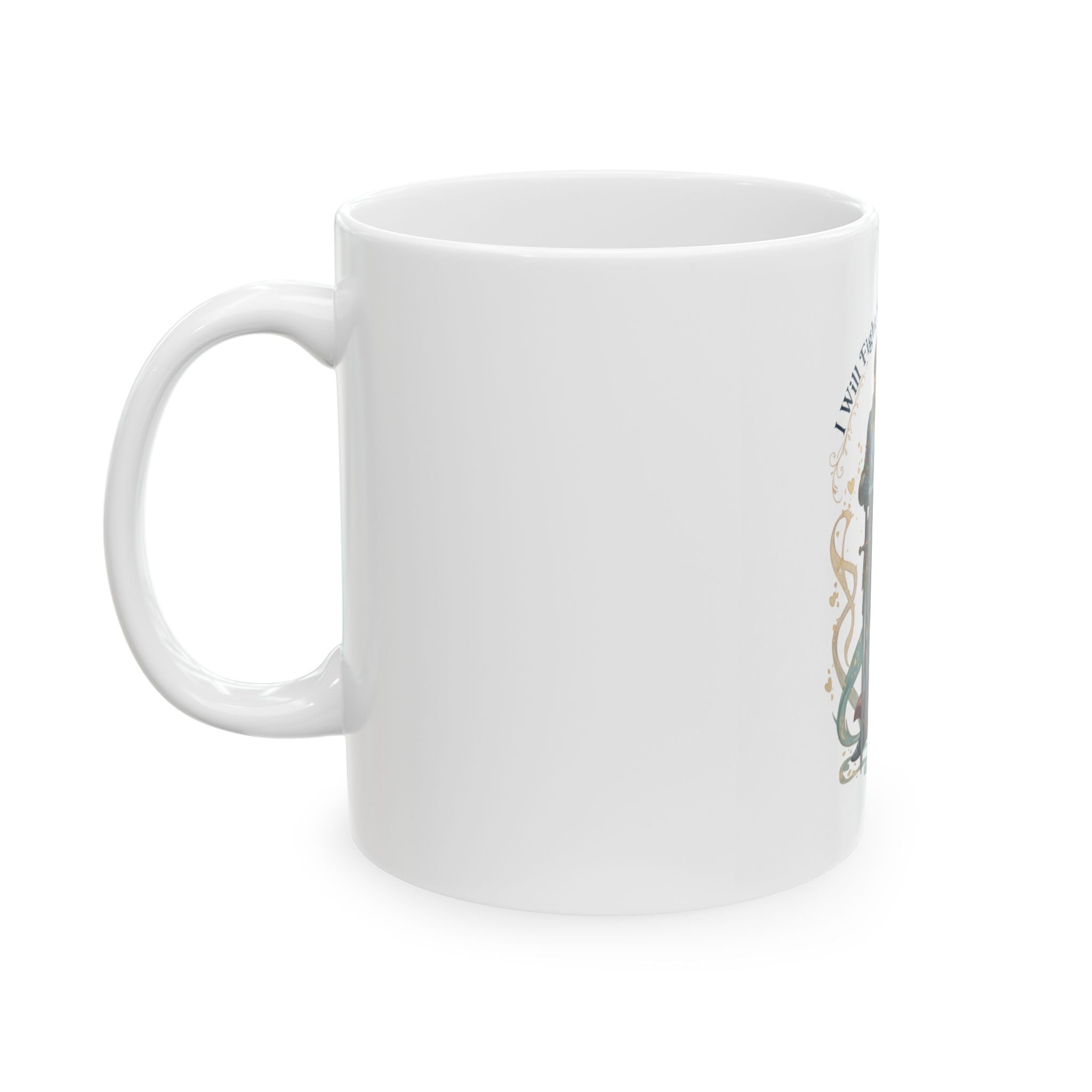 I Will Fight For You, Not With You Illustration Mug