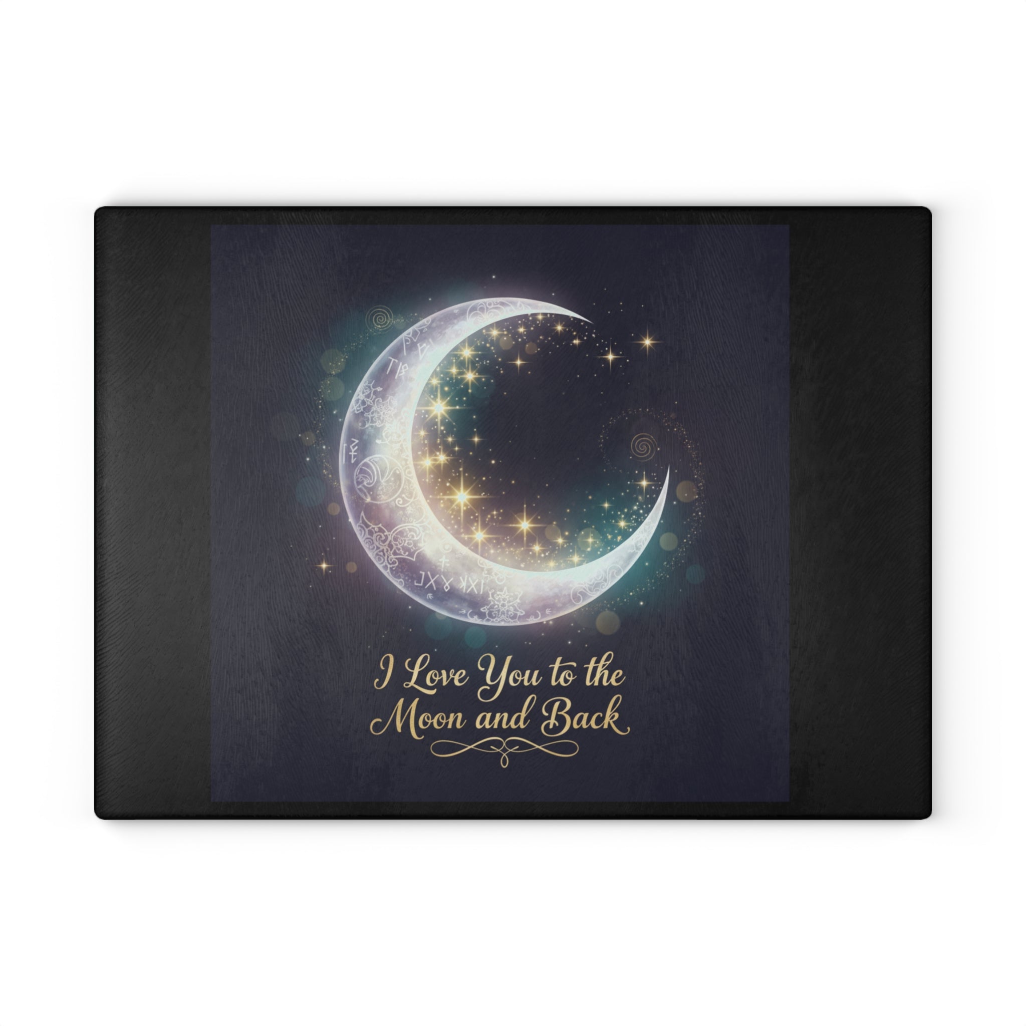 I Love You to the Moon and Back Glass Cutting Board | Crescent Moon Stars