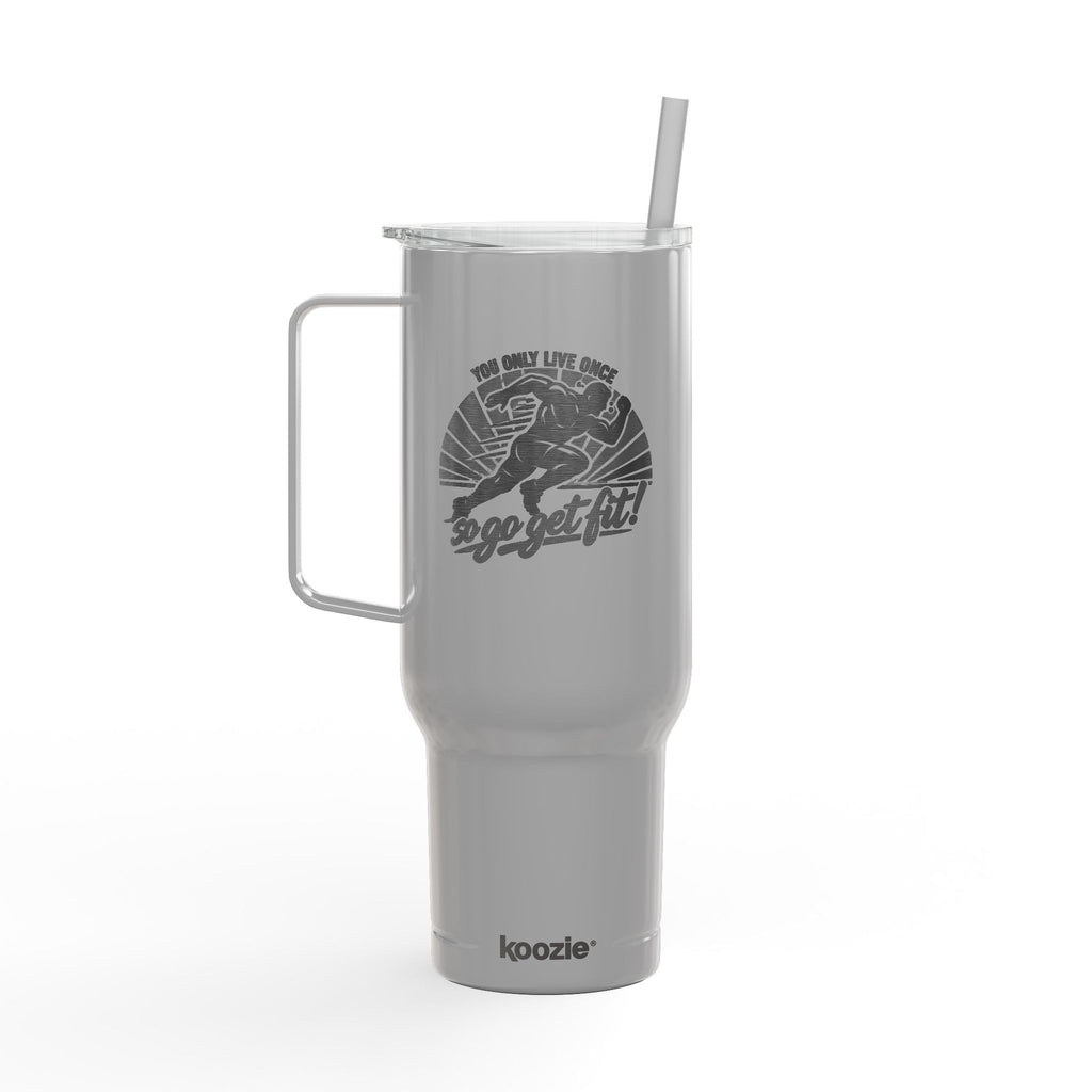 You Only Live Once, So Go Get Fit Tumbler 40oz Engraved Insulated